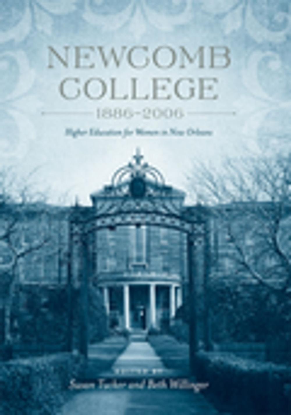 Big bigCover of Newcomb College, 1886-2006