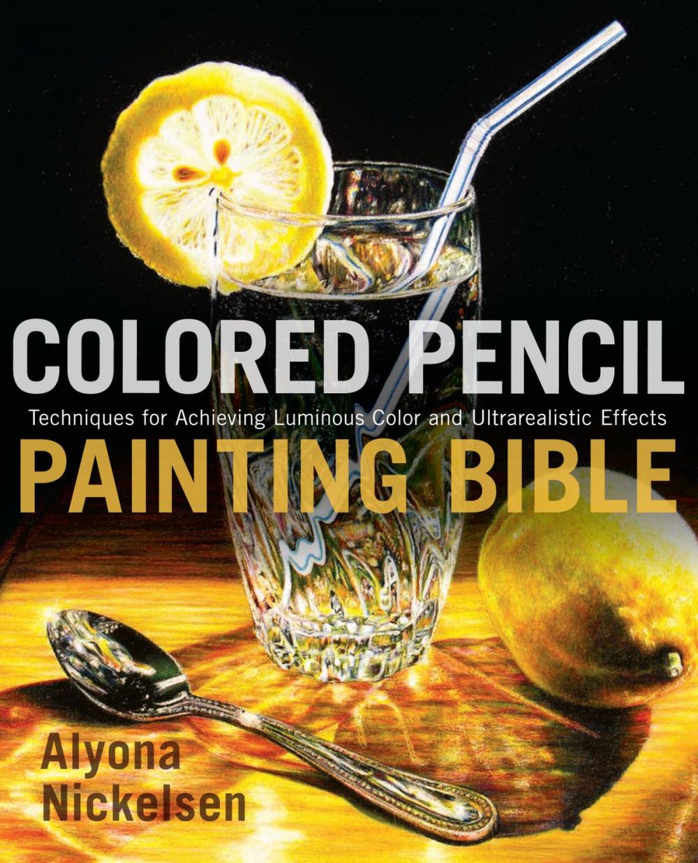 Big bigCover of Colored Pencil Painting Bible