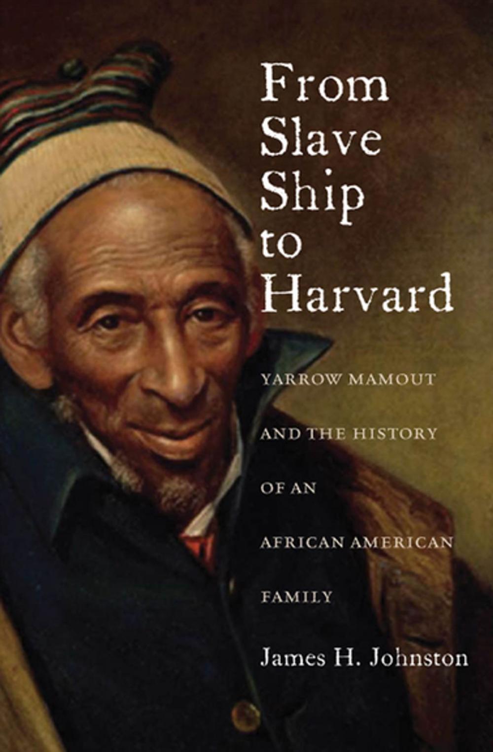 Big bigCover of From Slave Ship to Harvard