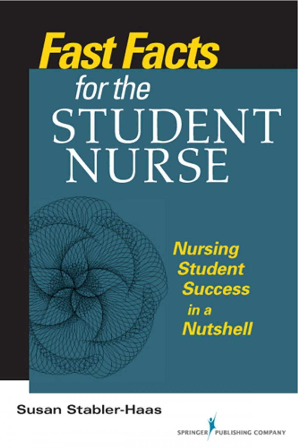 Big bigCover of Fast Facts for the Student Nurse