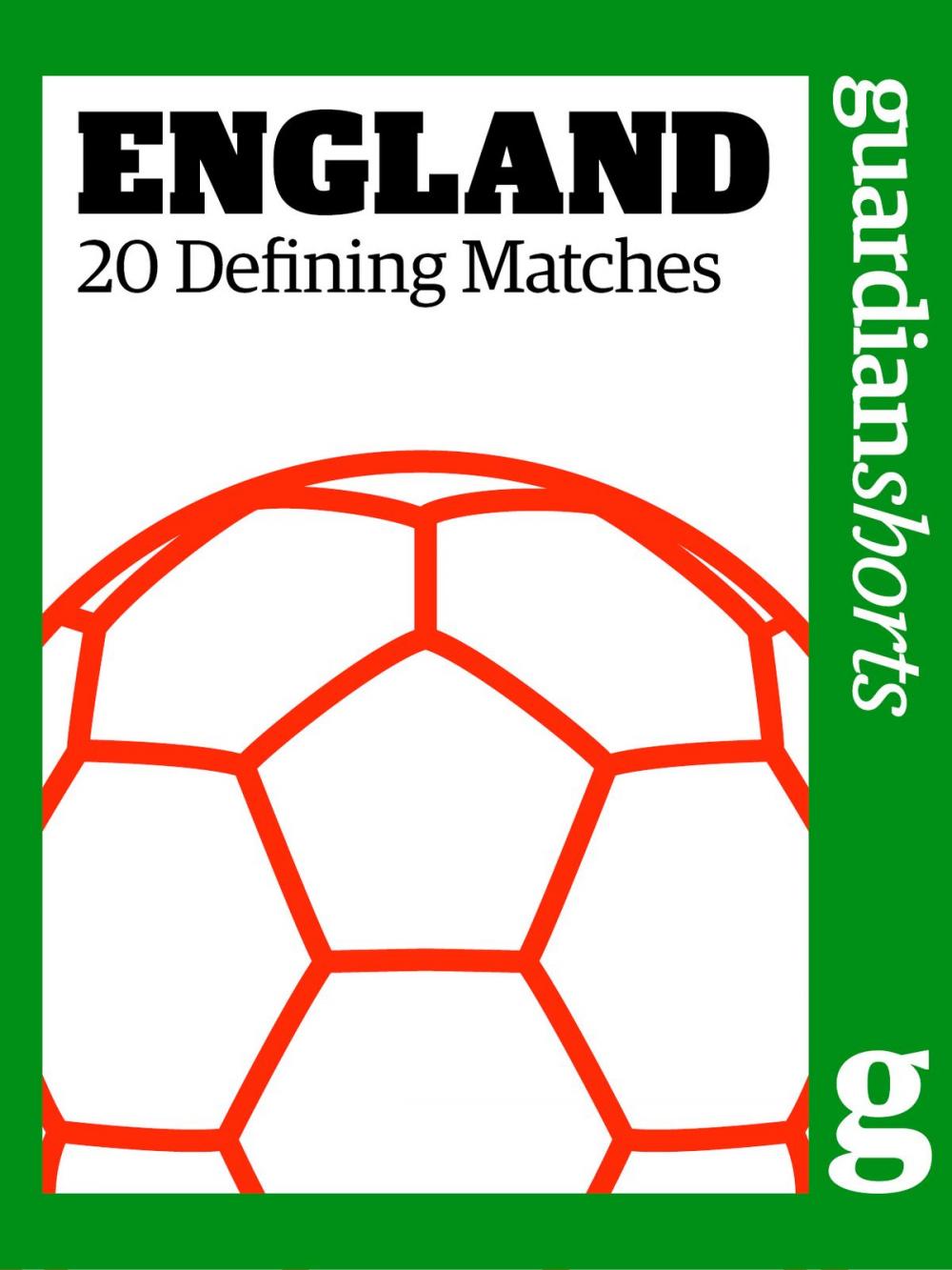 Big bigCover of England: 20 Greatest Matches