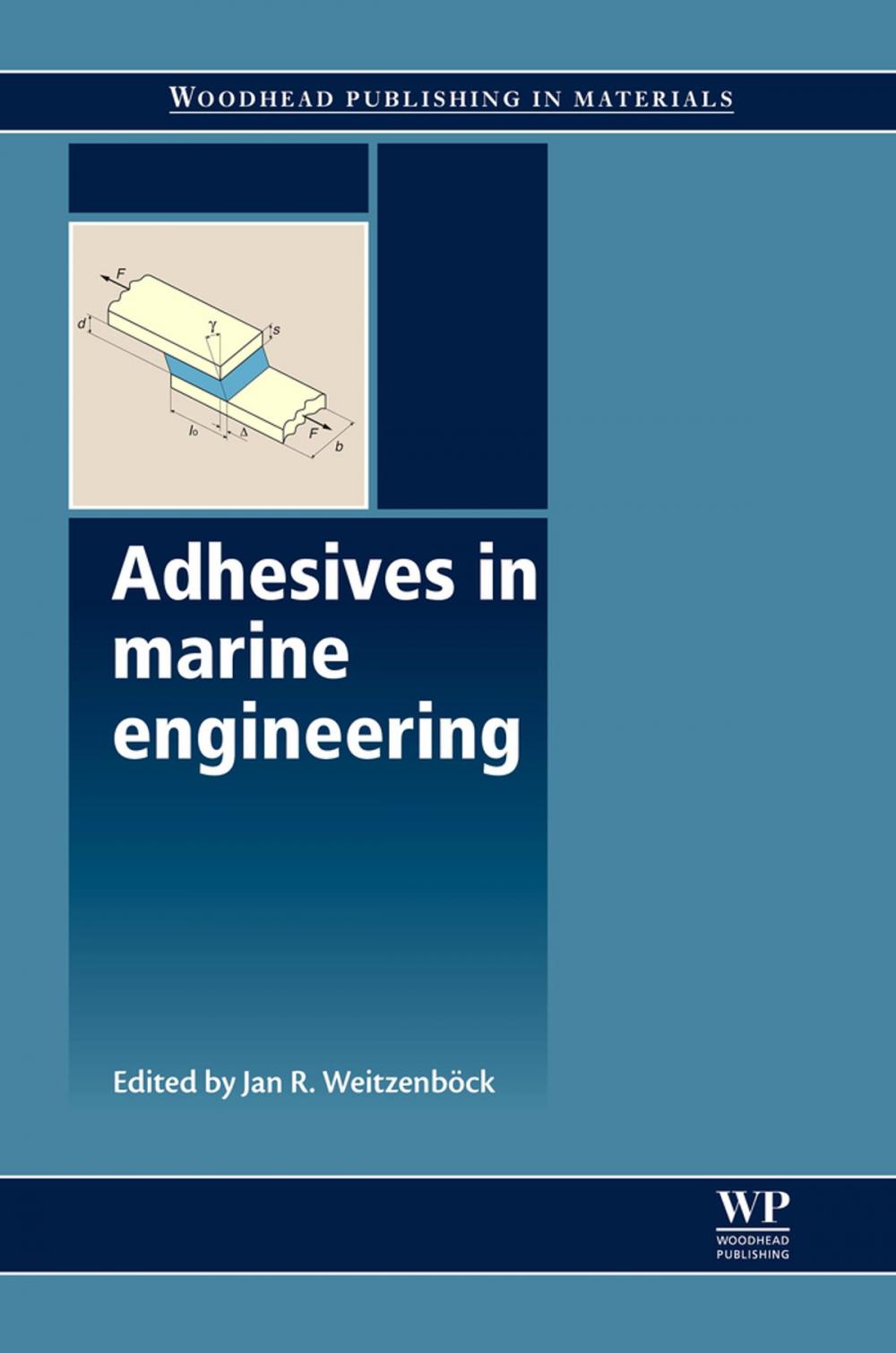 Big bigCover of Adhesives in Marine Engineering