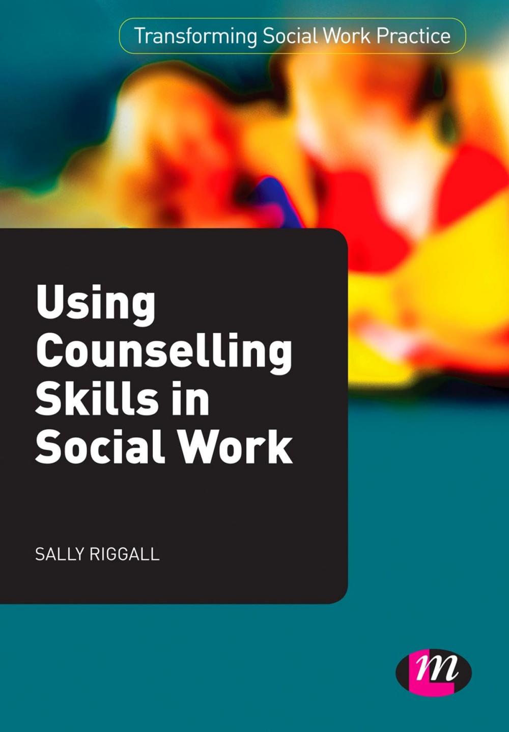 Big bigCover of Using Counselling Skills in Social Work