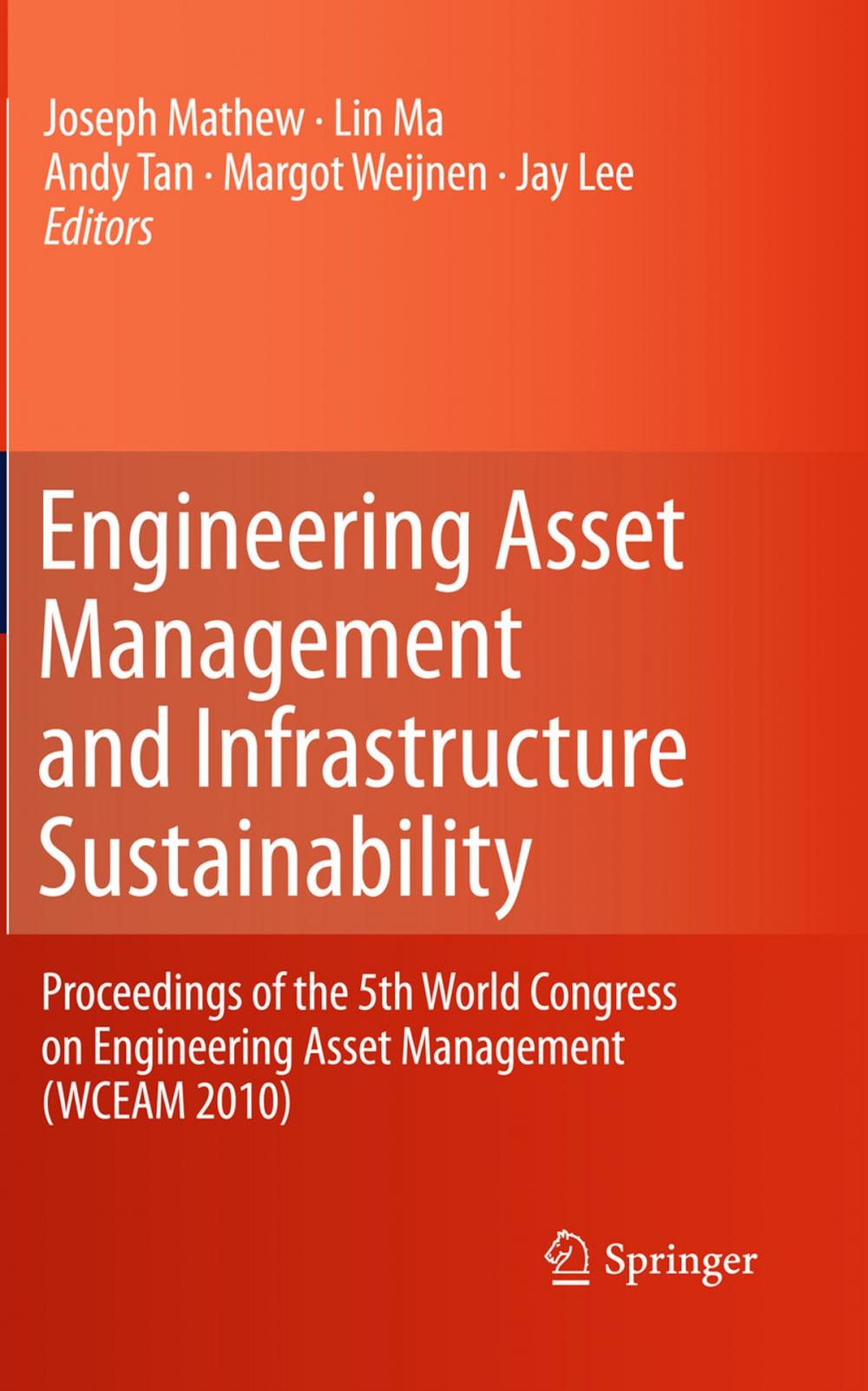 Big bigCover of Engineering Asset Management and Infrastructure Sustainability