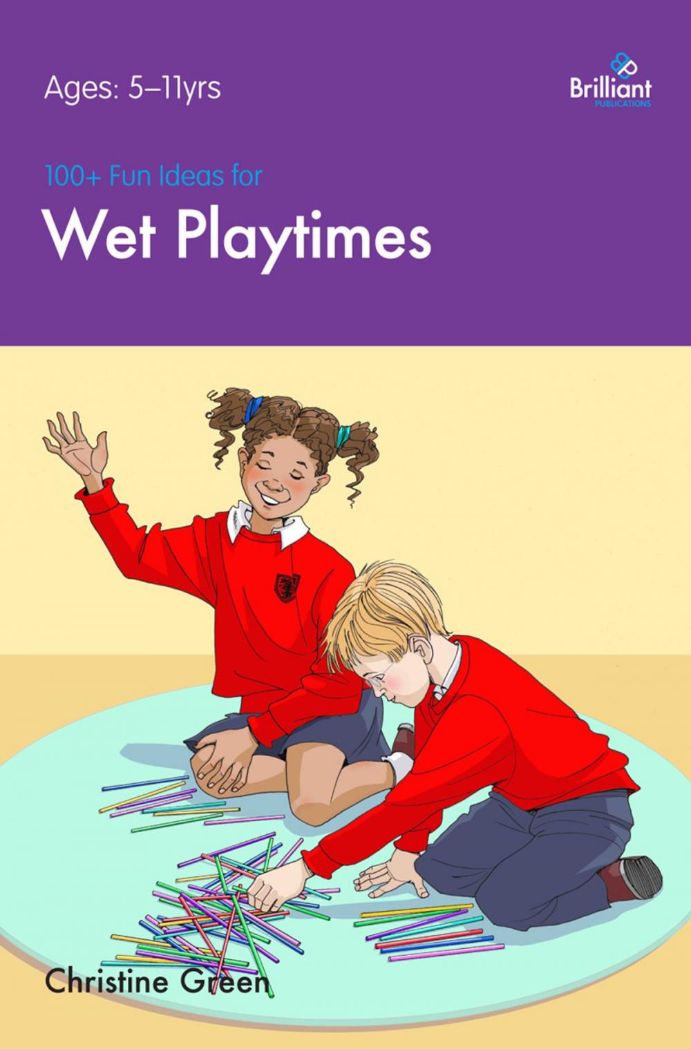 Big bigCover of 100+ Fun Ideas for Wet Playtimes