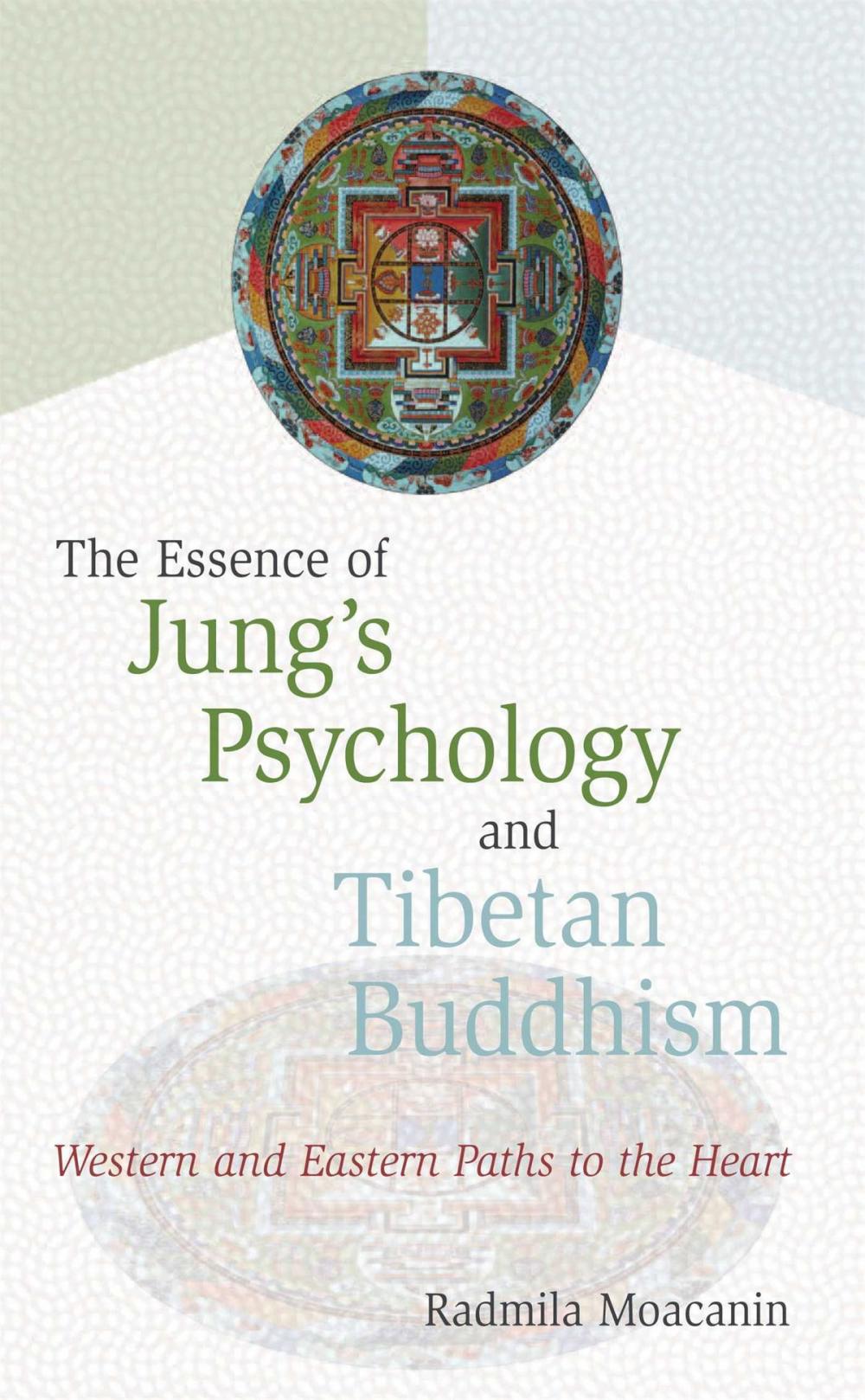 Big bigCover of The Essence of Jung's Psychology and Tibetan Buddhism