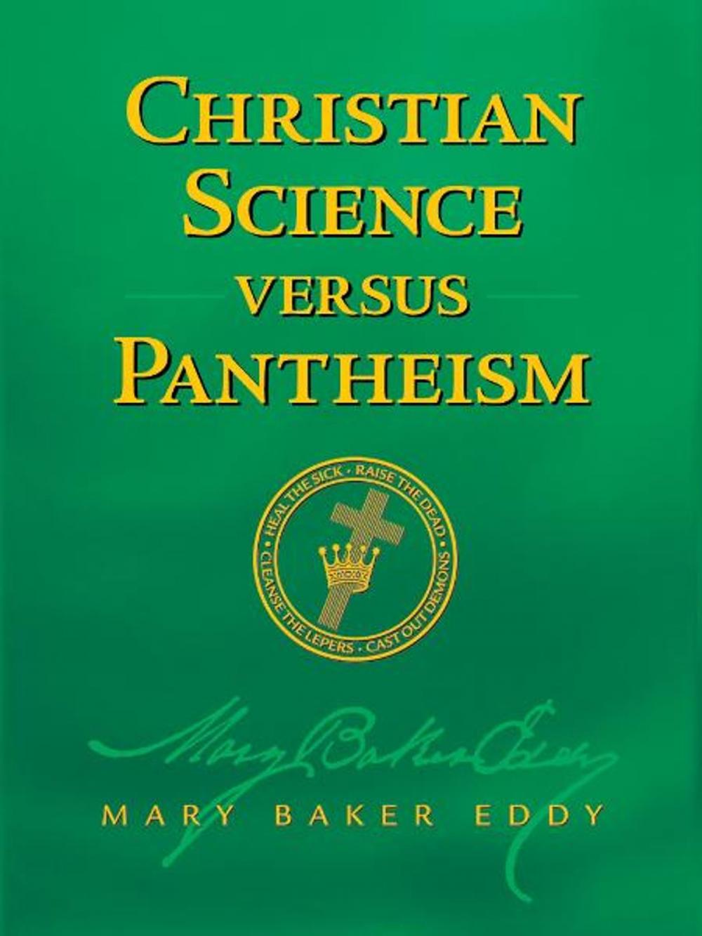 Big bigCover of Christian Science versus Pantheism (Authorized Edition)