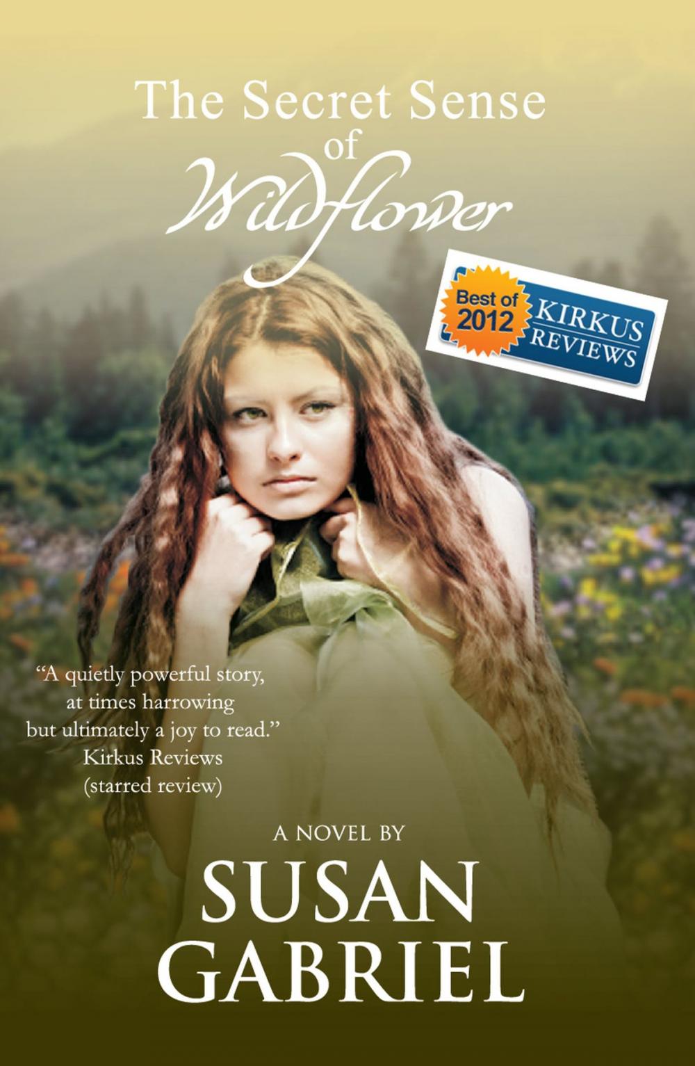 Big bigCover of The Secret Sense of Wildflower - Southern Historical Fiction, Best Book of 2012