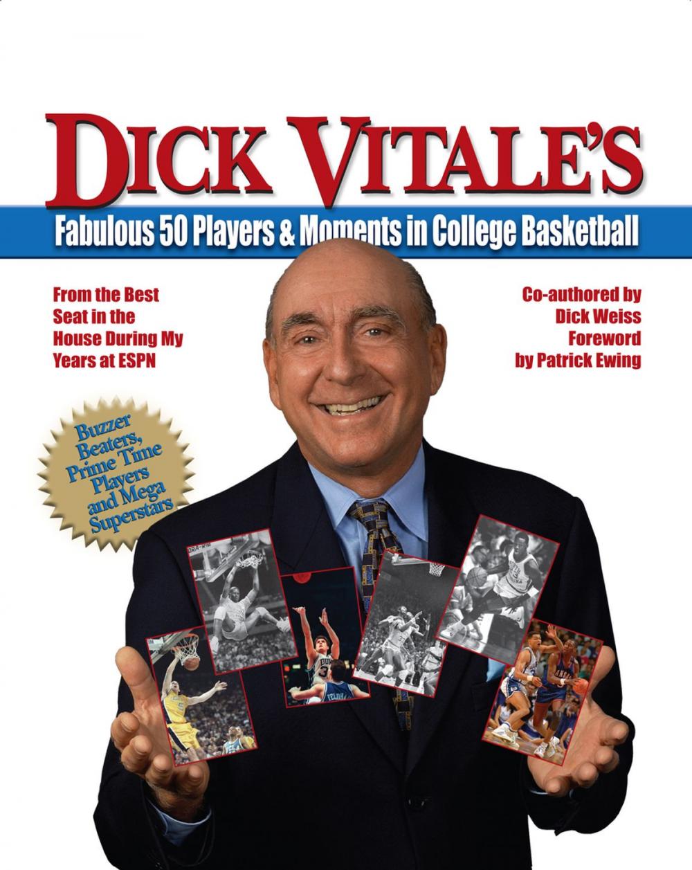 Big bigCover of Vitale's Fabulous 50 Players & Moments in College Basketball