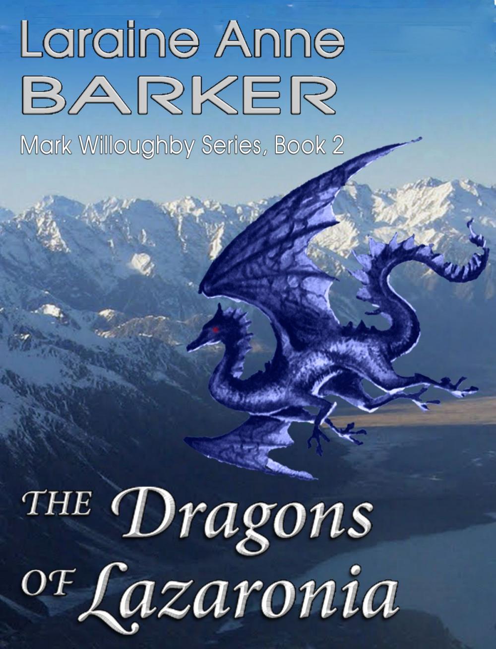 Big bigCover of The Dragons of Lazaronia (Book 2)