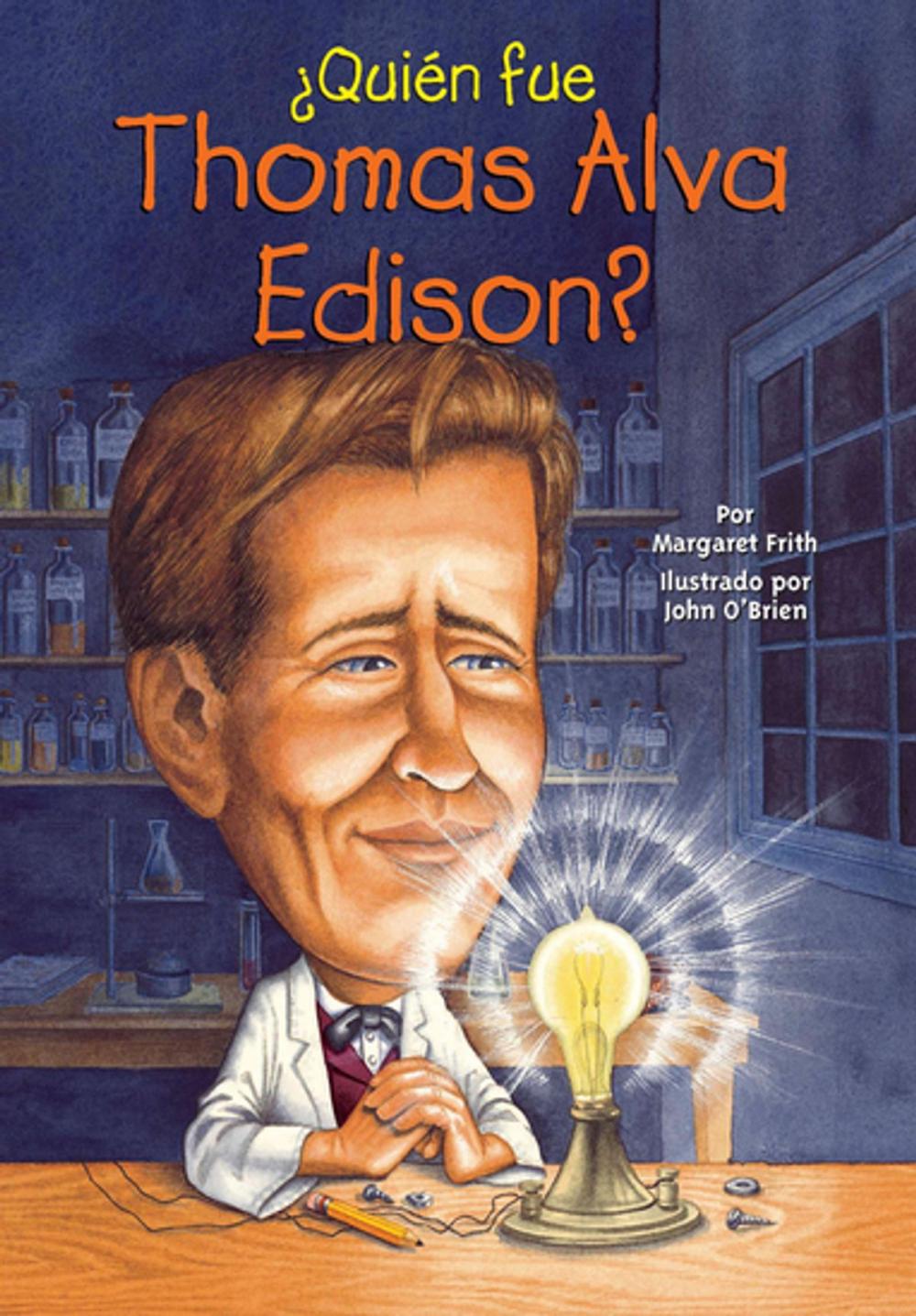 Big bigCover of ¿Quién fue Thomas Alva Edison?