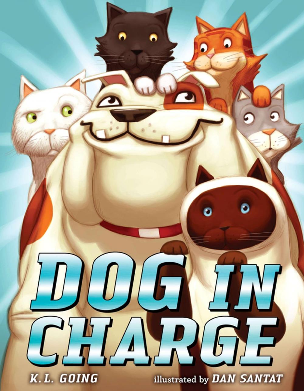 Big bigCover of Dog in Charge