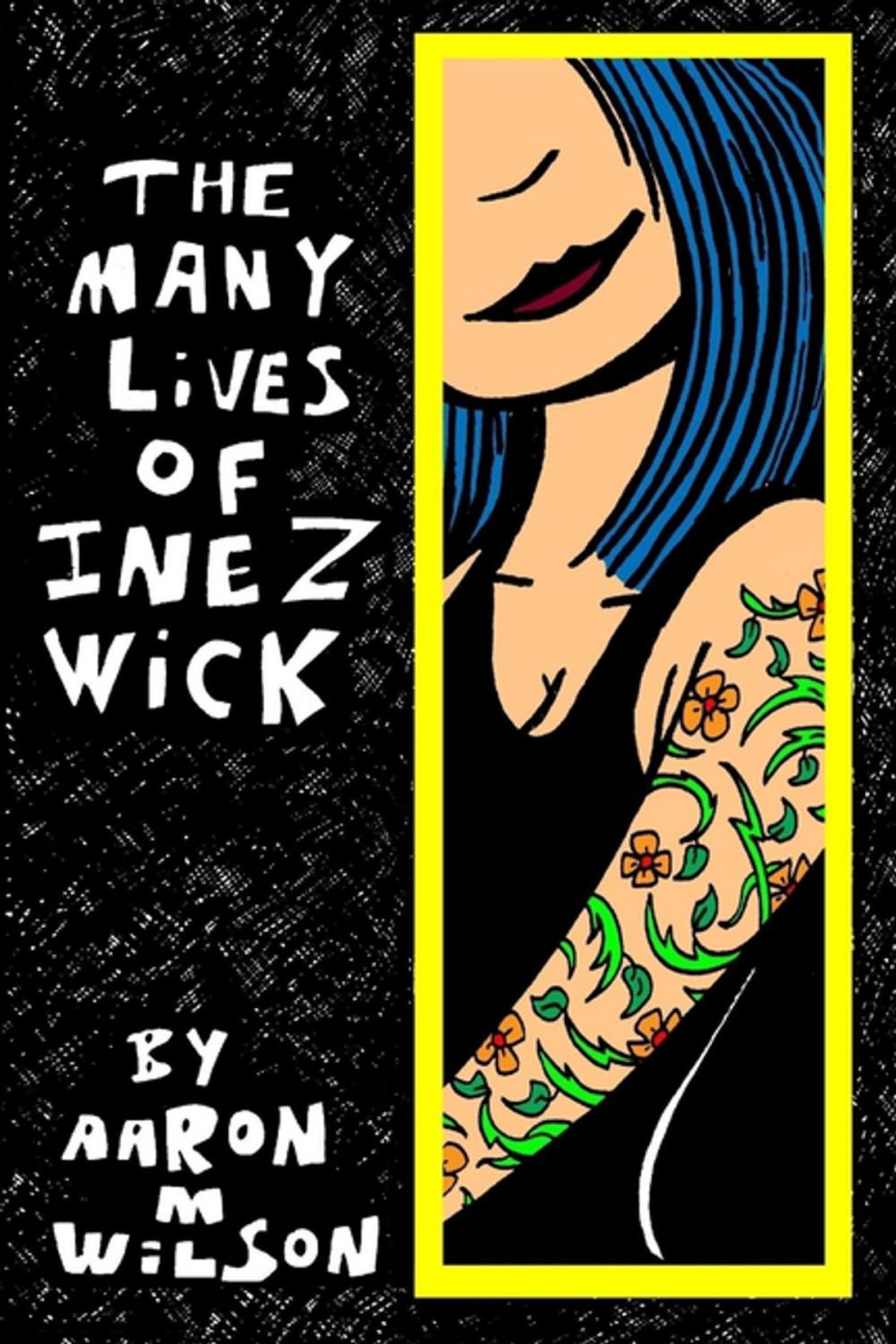 Big bigCover of The Many Lives of Inez Wick