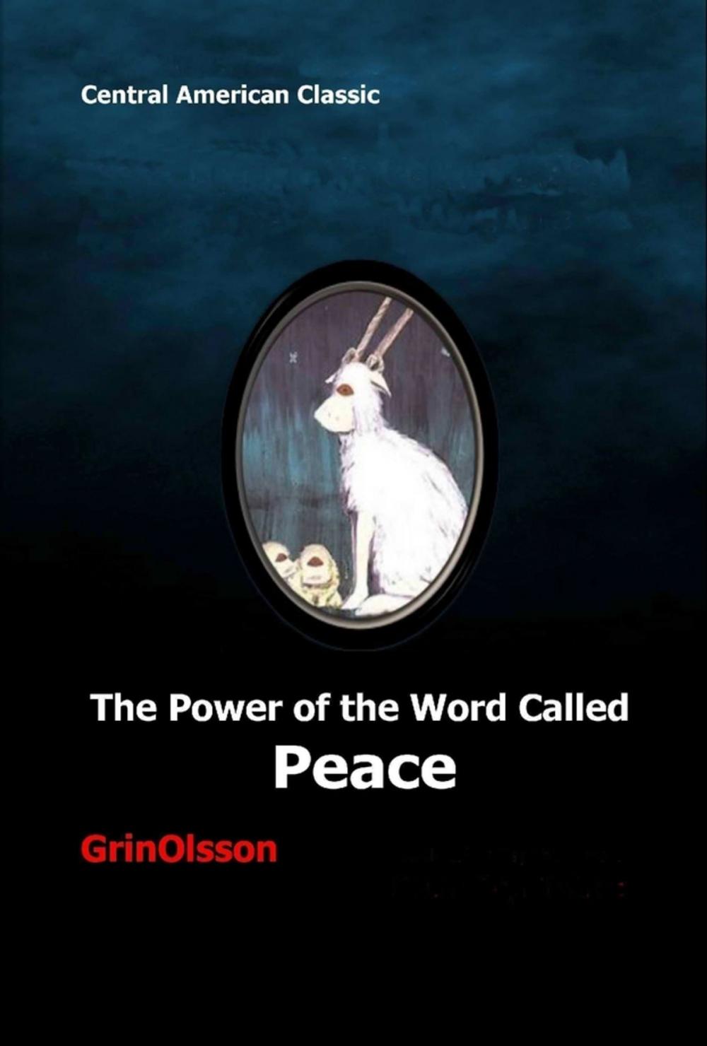 Big bigCover of The Power of the Word Called Peace