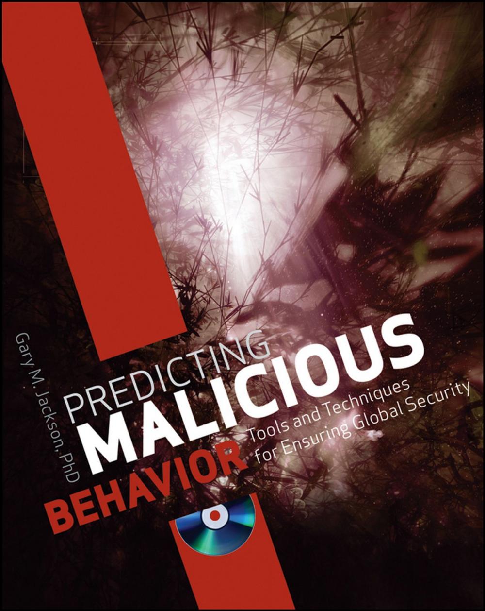 Big bigCover of Predicting Malicious Behavior