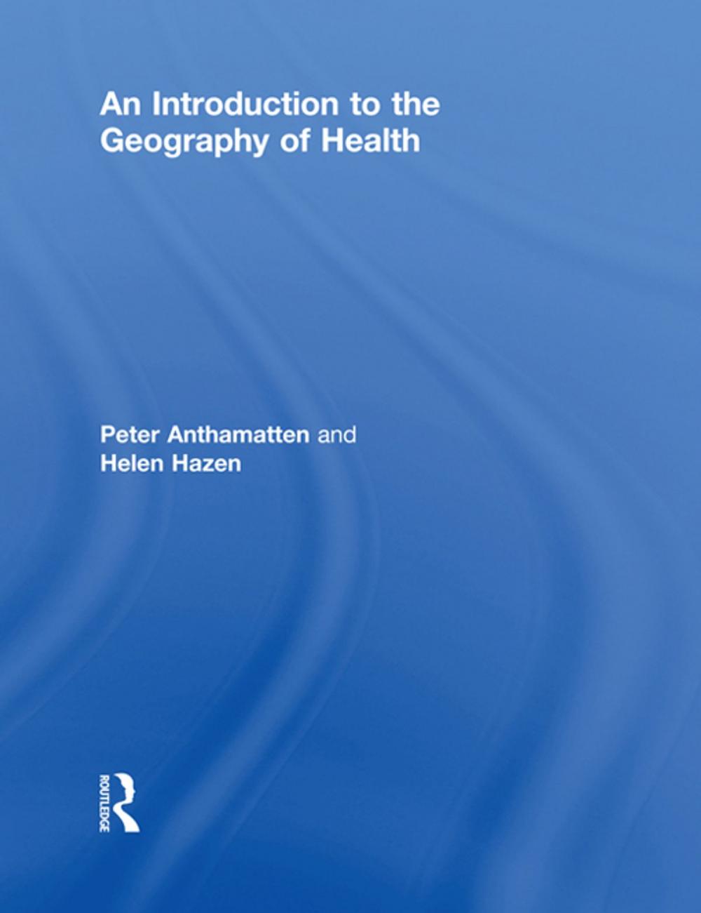 Big bigCover of An Introduction to the Geography of Health