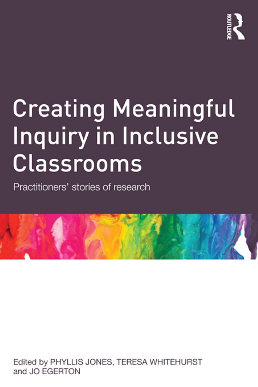 Big bigCover of Creating Meaningful Inquiry in Inclusive Classrooms