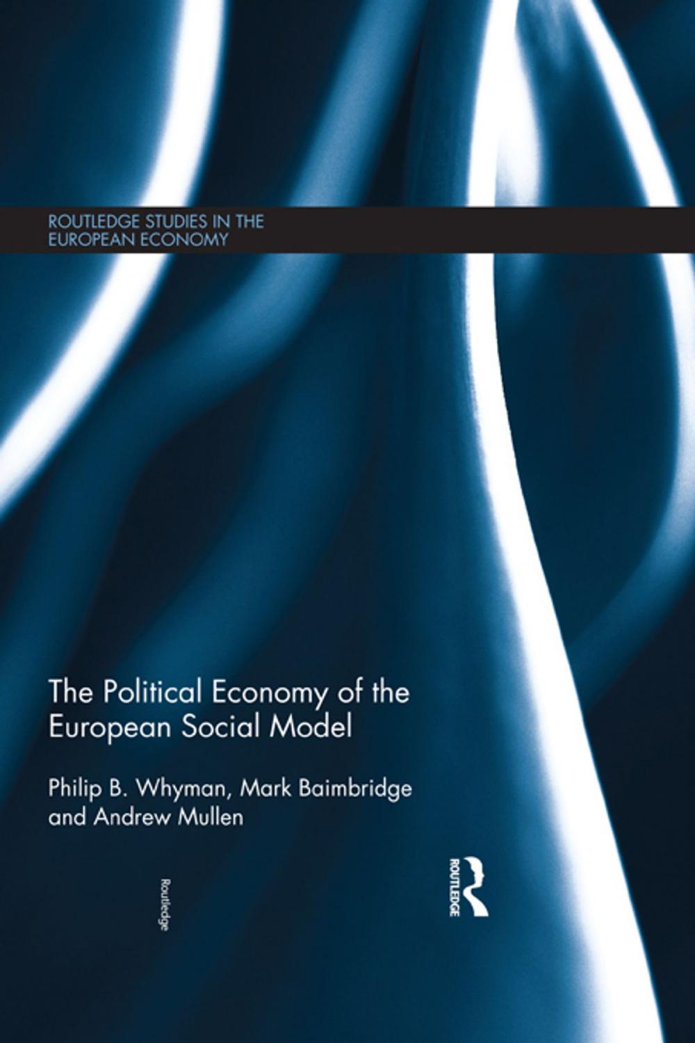 Big bigCover of The Political Economy of the European Social Model