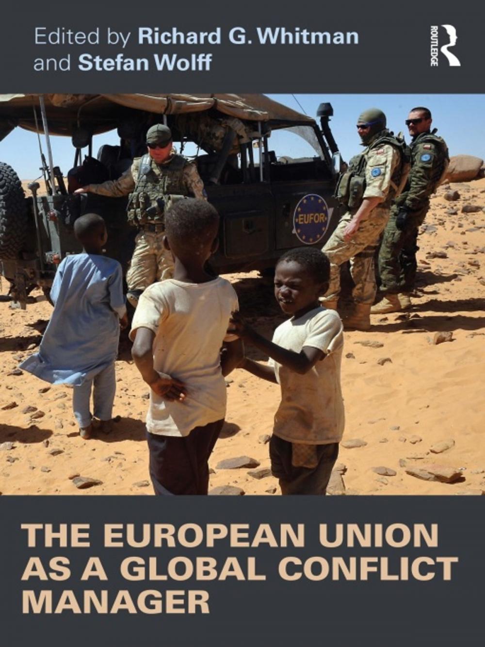 Big bigCover of The European Union as a Global Conflict Manager