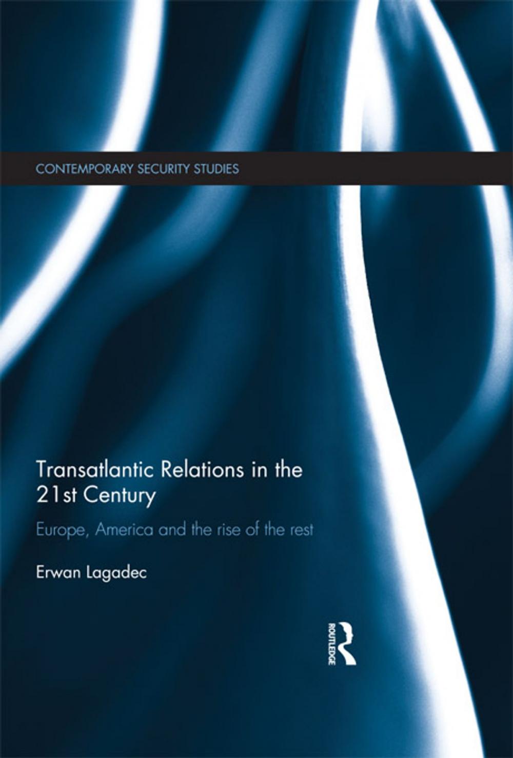 Big bigCover of Transatlantic Relations in the 21st Century