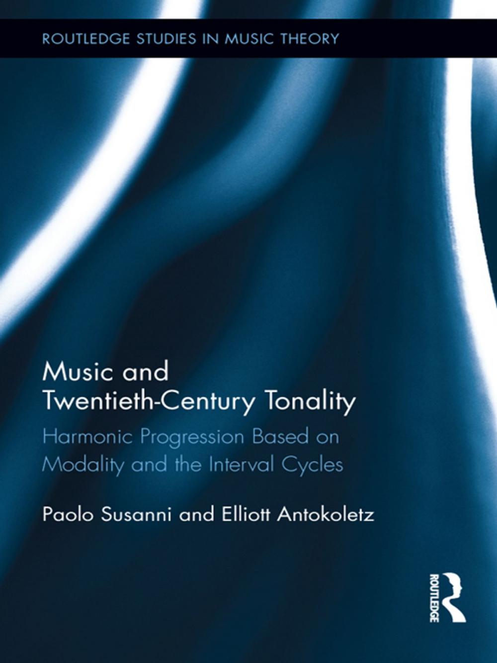 Big bigCover of Music and Twentieth-Century Tonality