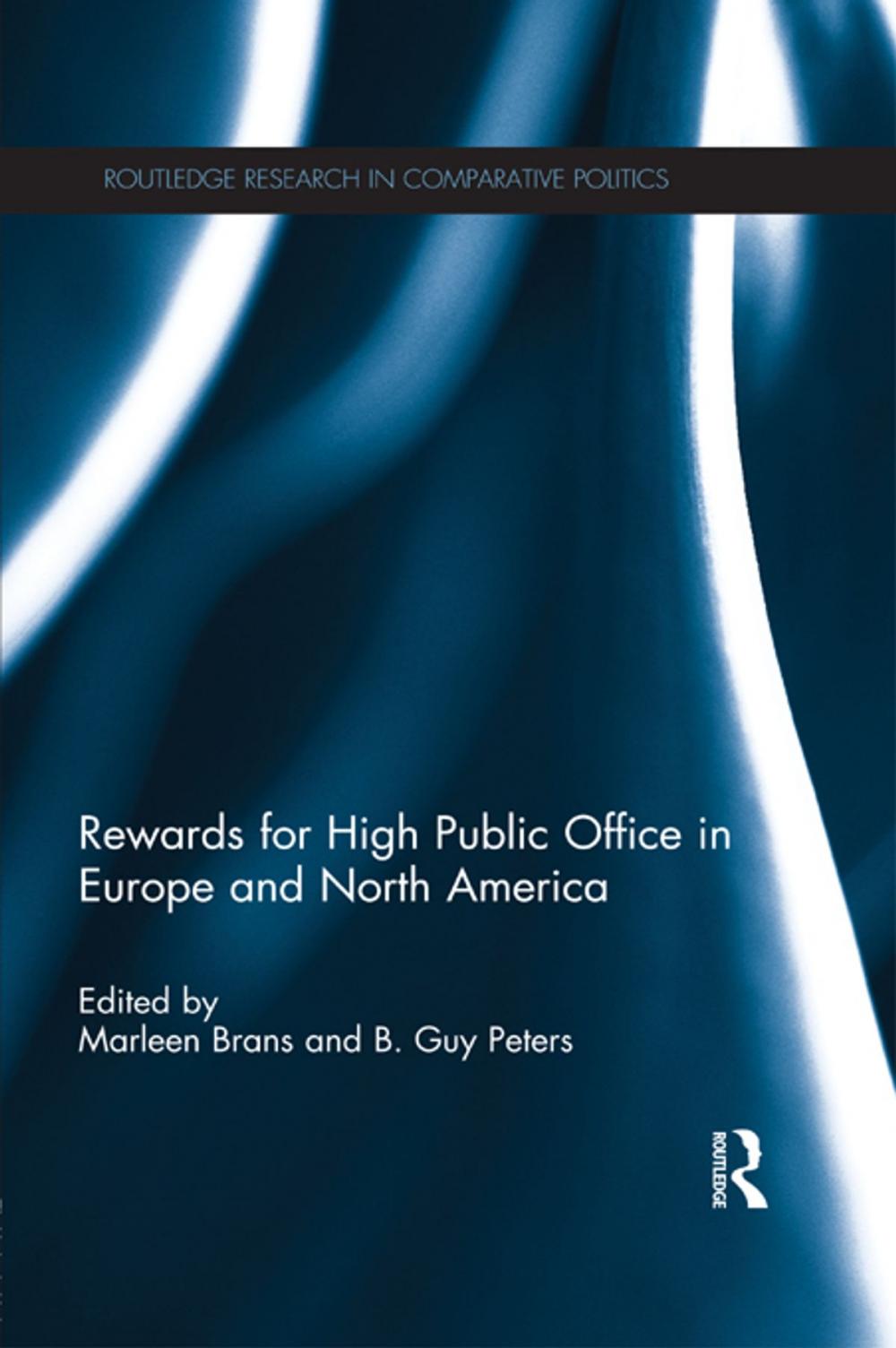 Big bigCover of Rewards for High Public Office in Europe and North America