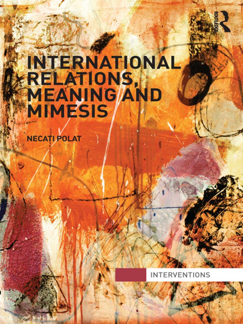 Big bigCover of International Relations, Meaning and Mimesis