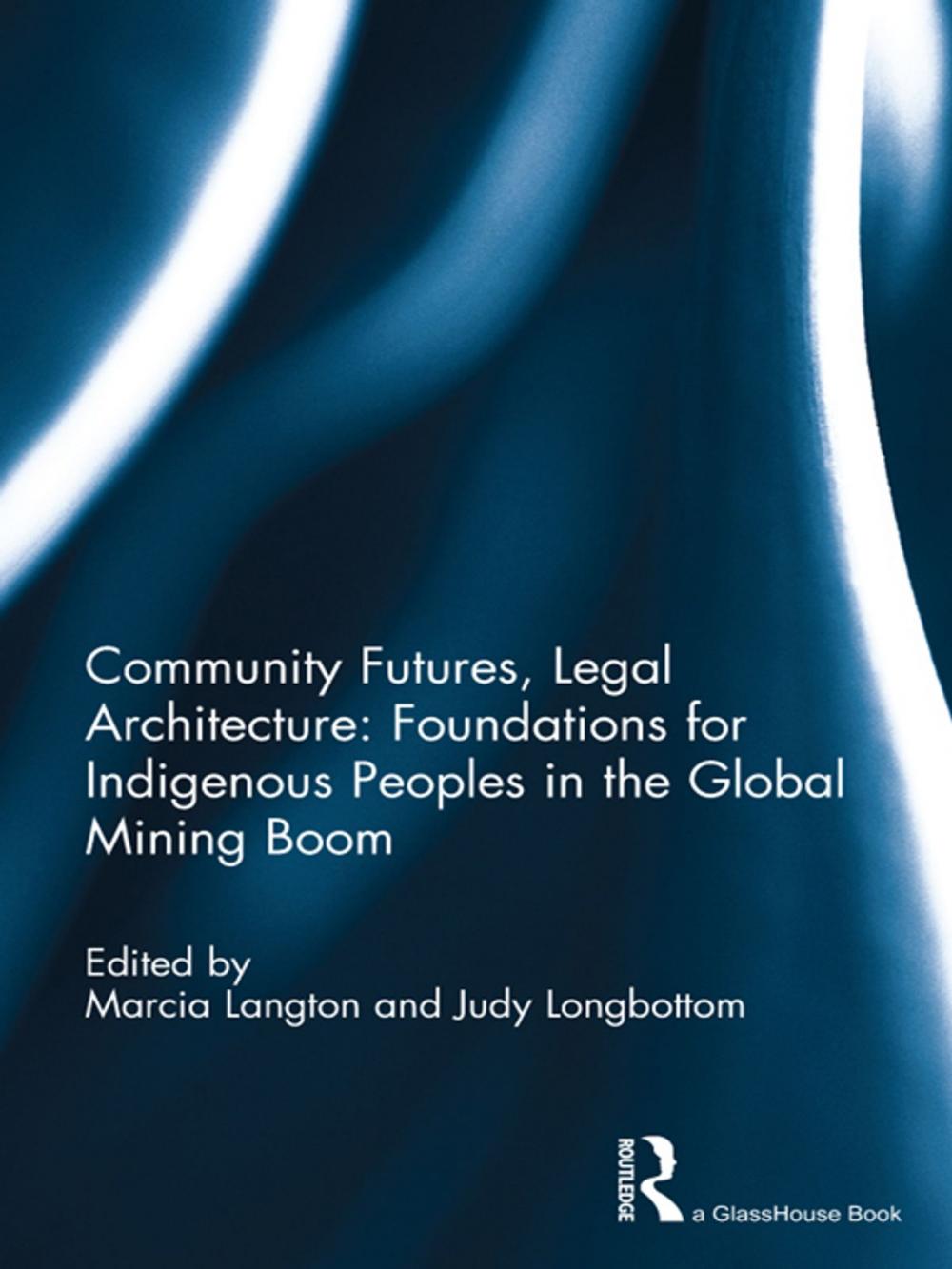 Big bigCover of Community Futures, Legal Architecture