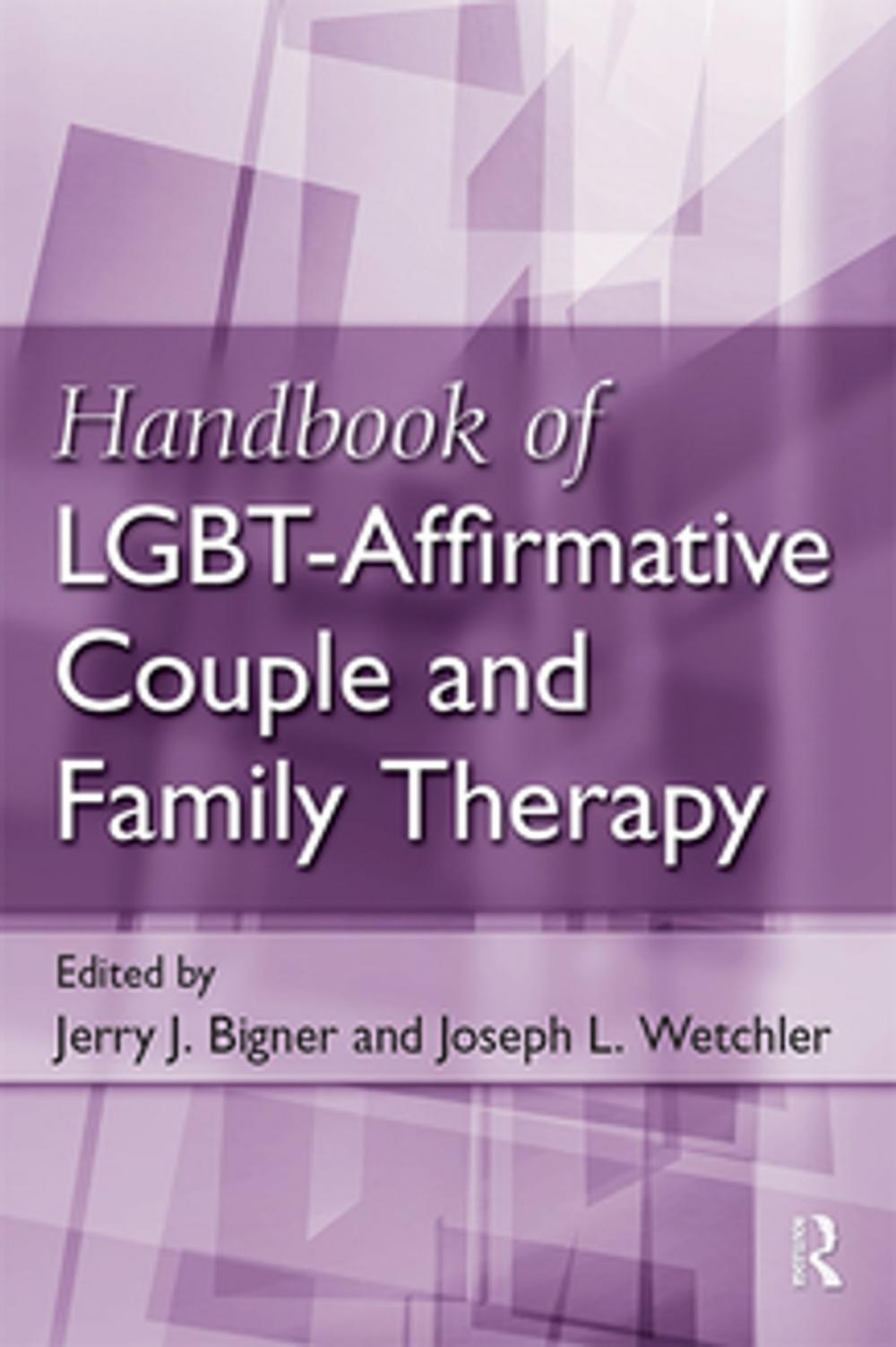 Big bigCover of Handbook of LGBT-Affirmative Couple and Family Therapy