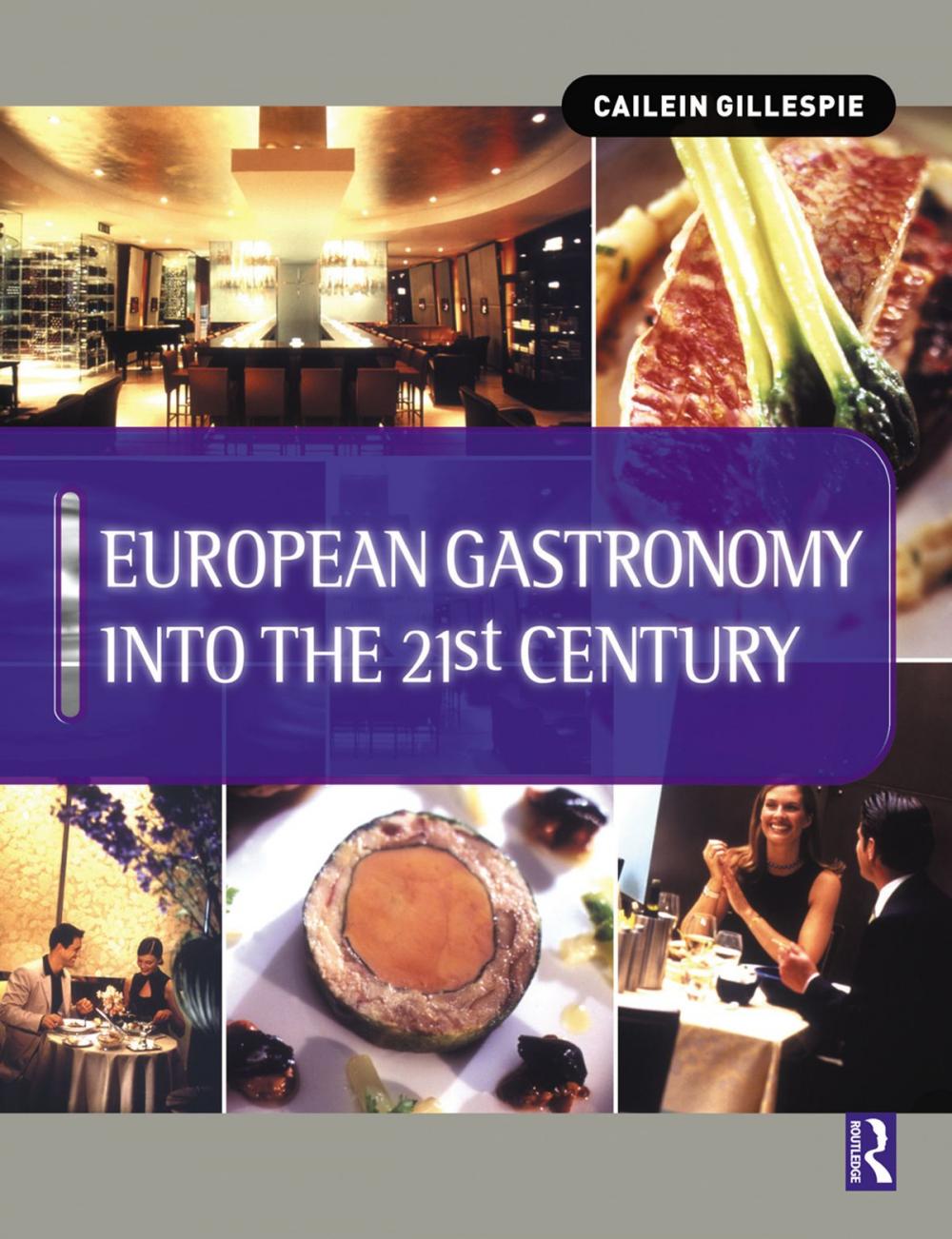 Big bigCover of European Gastronomy into the 21st Century