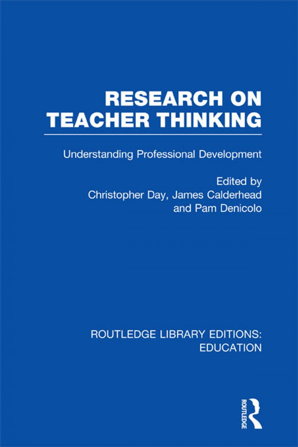 Big bigCover of Research on Teacher Thinking (RLE Edu N)