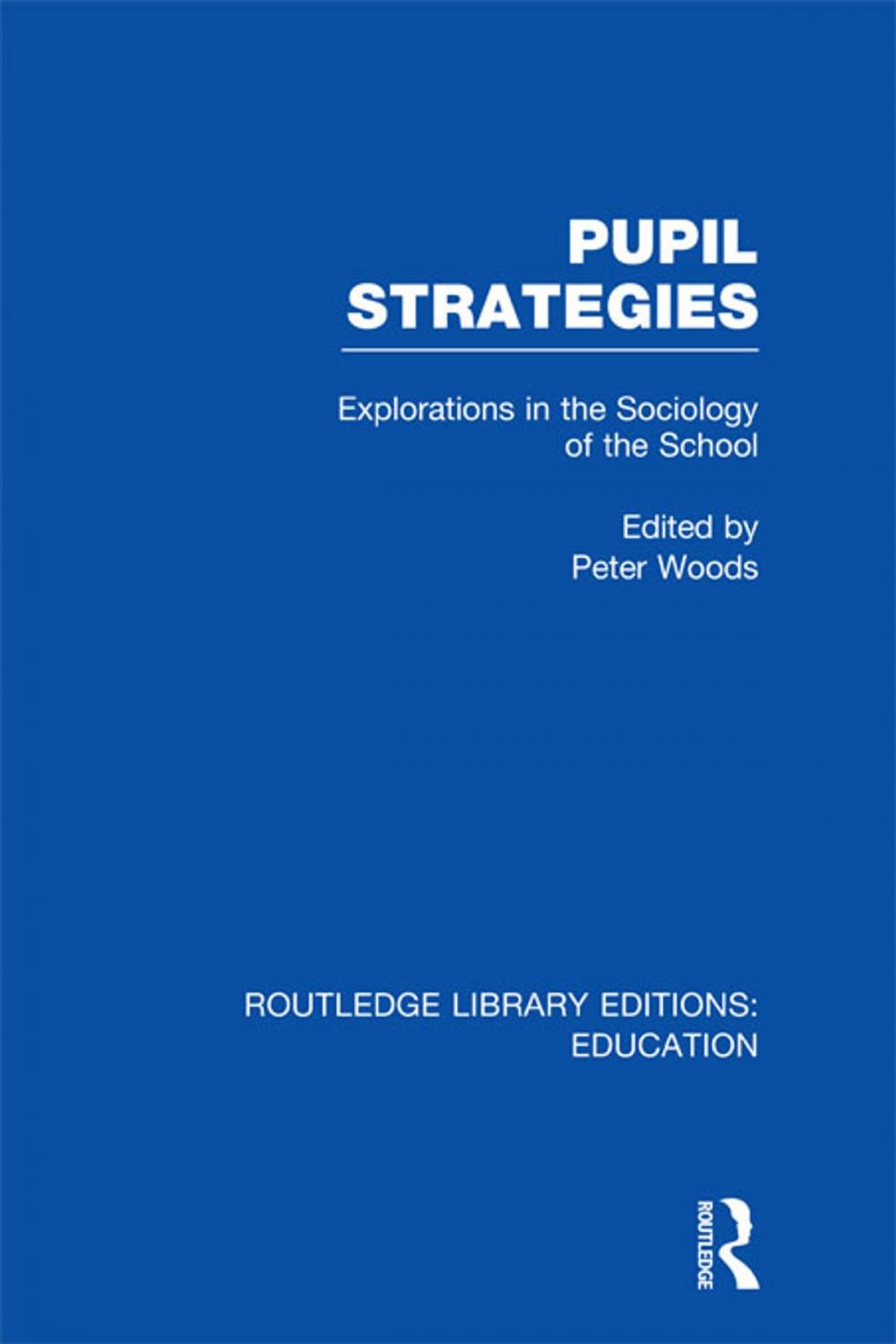 Big bigCover of Pupil Strategies (RLE Edu L)