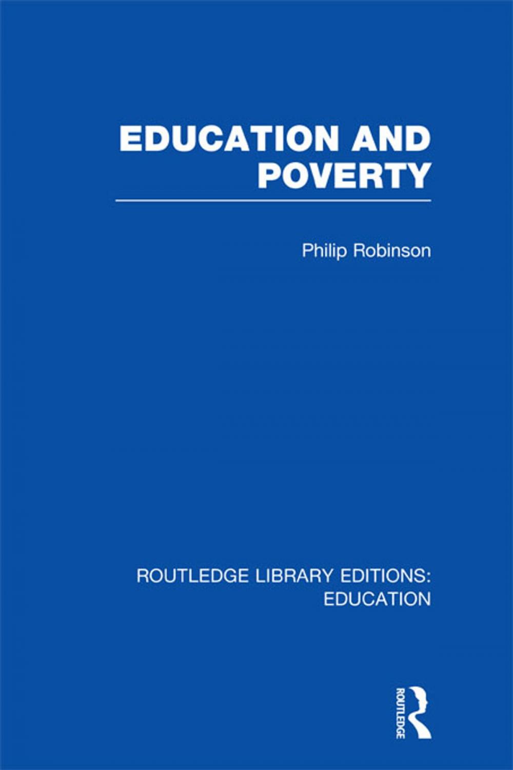 Big bigCover of Education and Poverty (RLE Edu L)