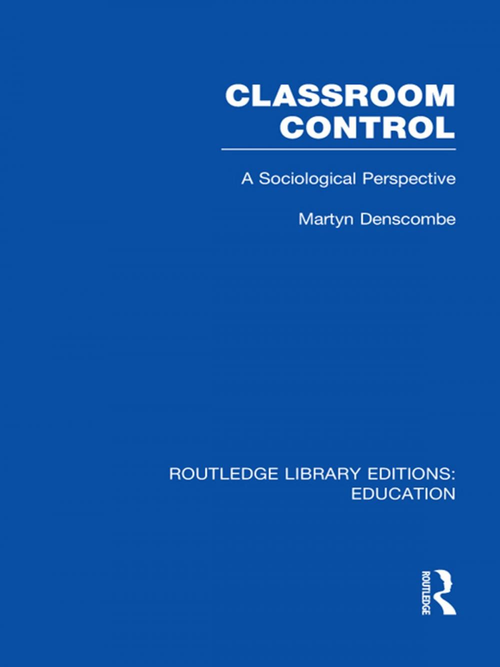 Big bigCover of Classroom Control (RLE Edu L)