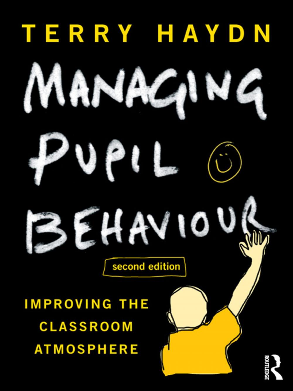 Big bigCover of Managing Pupil Behaviour