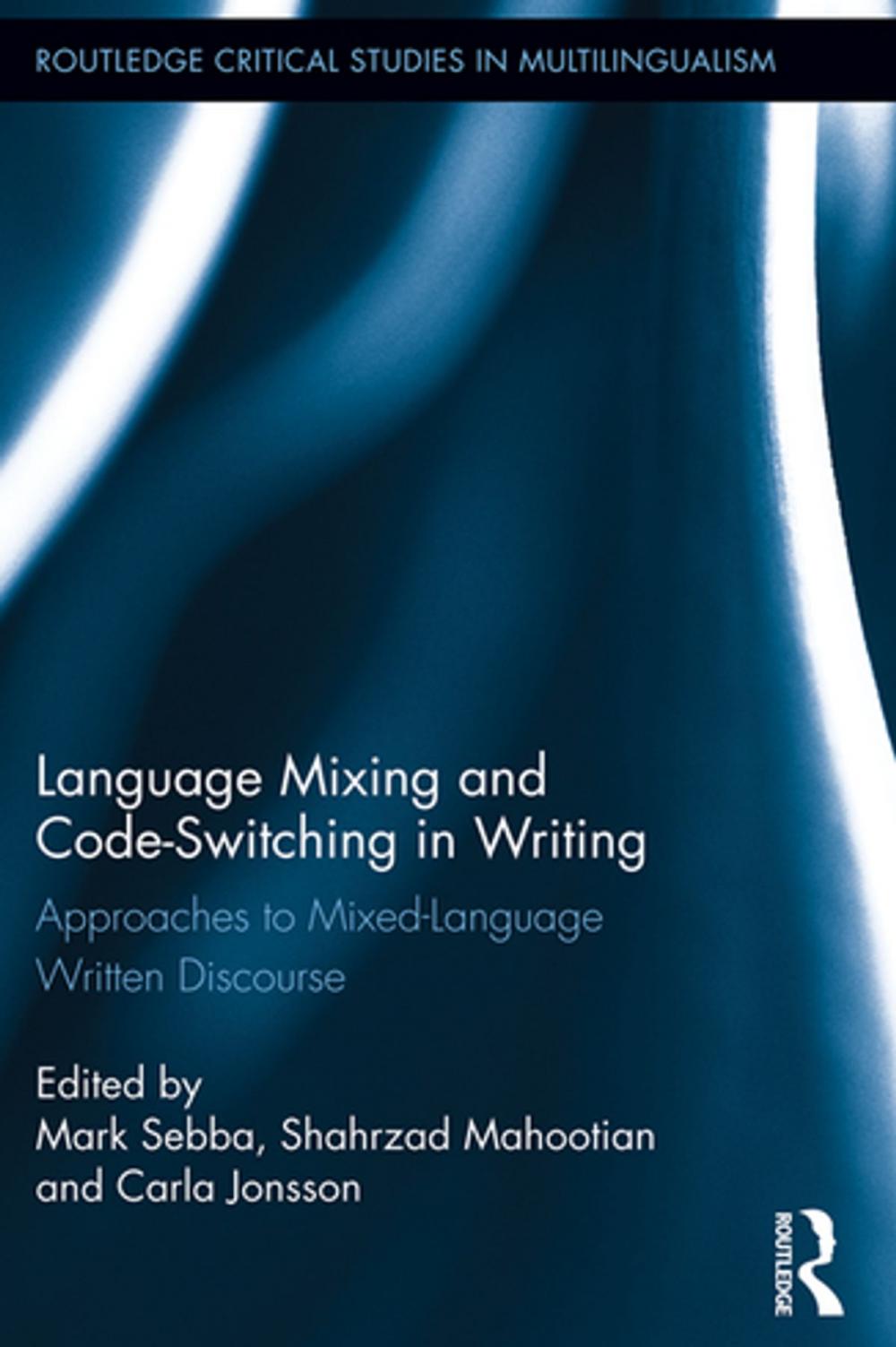 Big bigCover of Language Mixing and Code-Switching in Writing