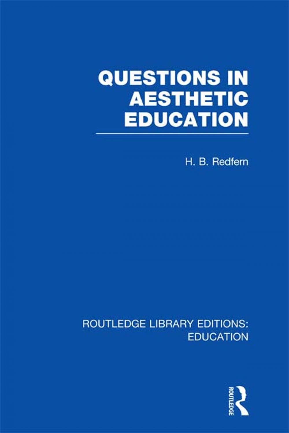 Big bigCover of Questions in Aesthetic Education (RLE Edu K)