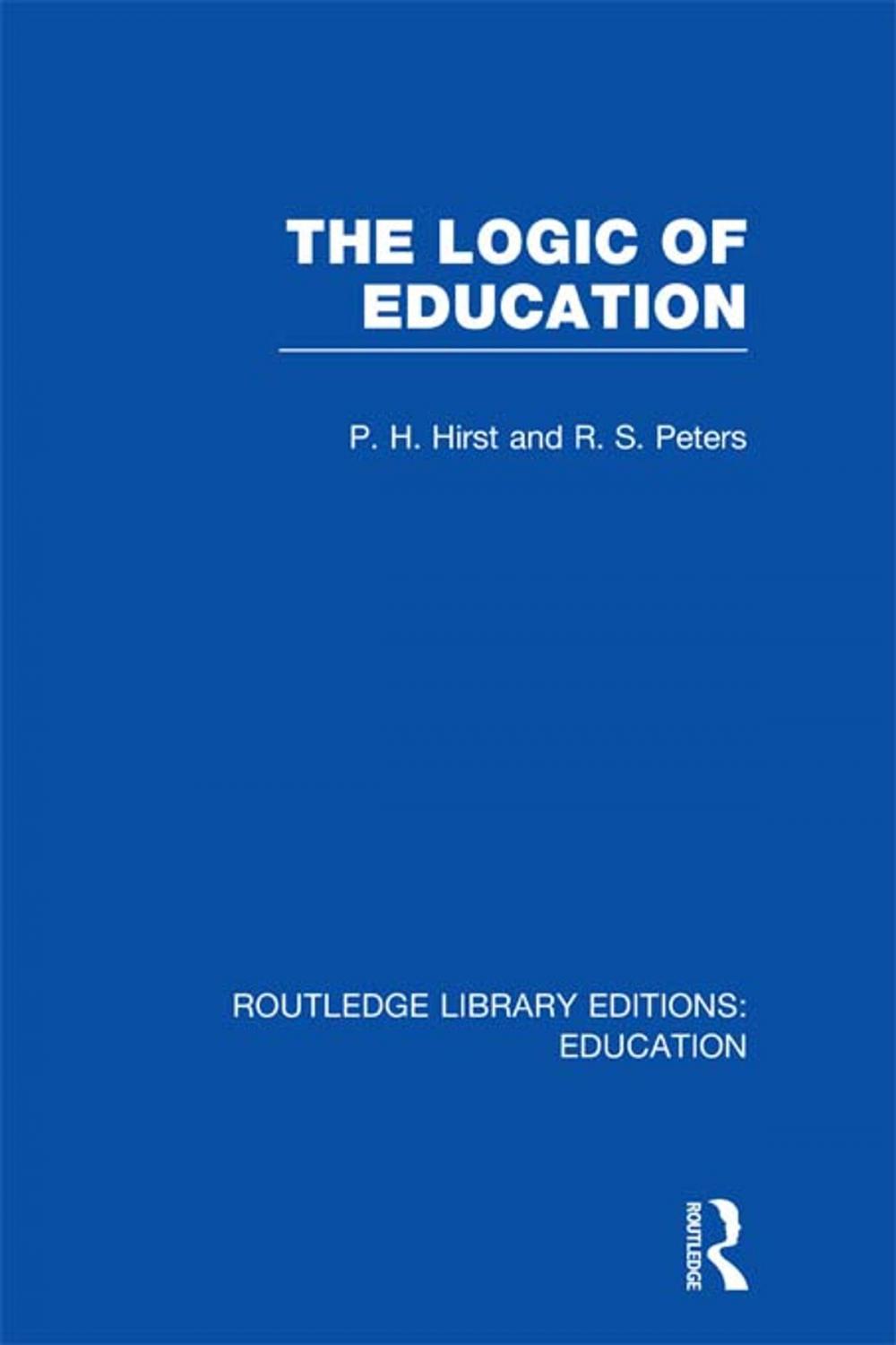 Big bigCover of The Logic of Education (RLE Edu K)