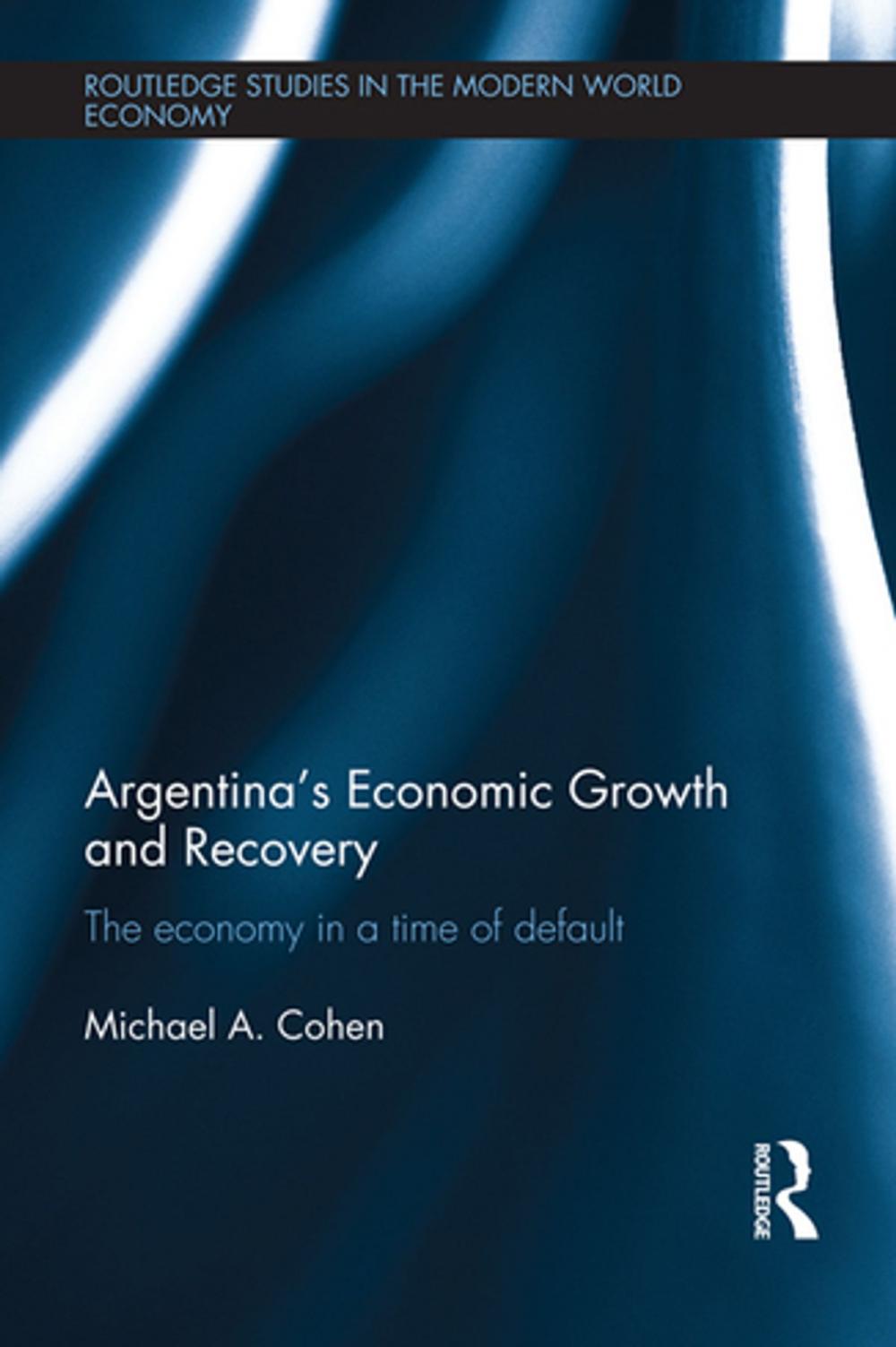 Big bigCover of Argentina's Economic Growth and Recovery