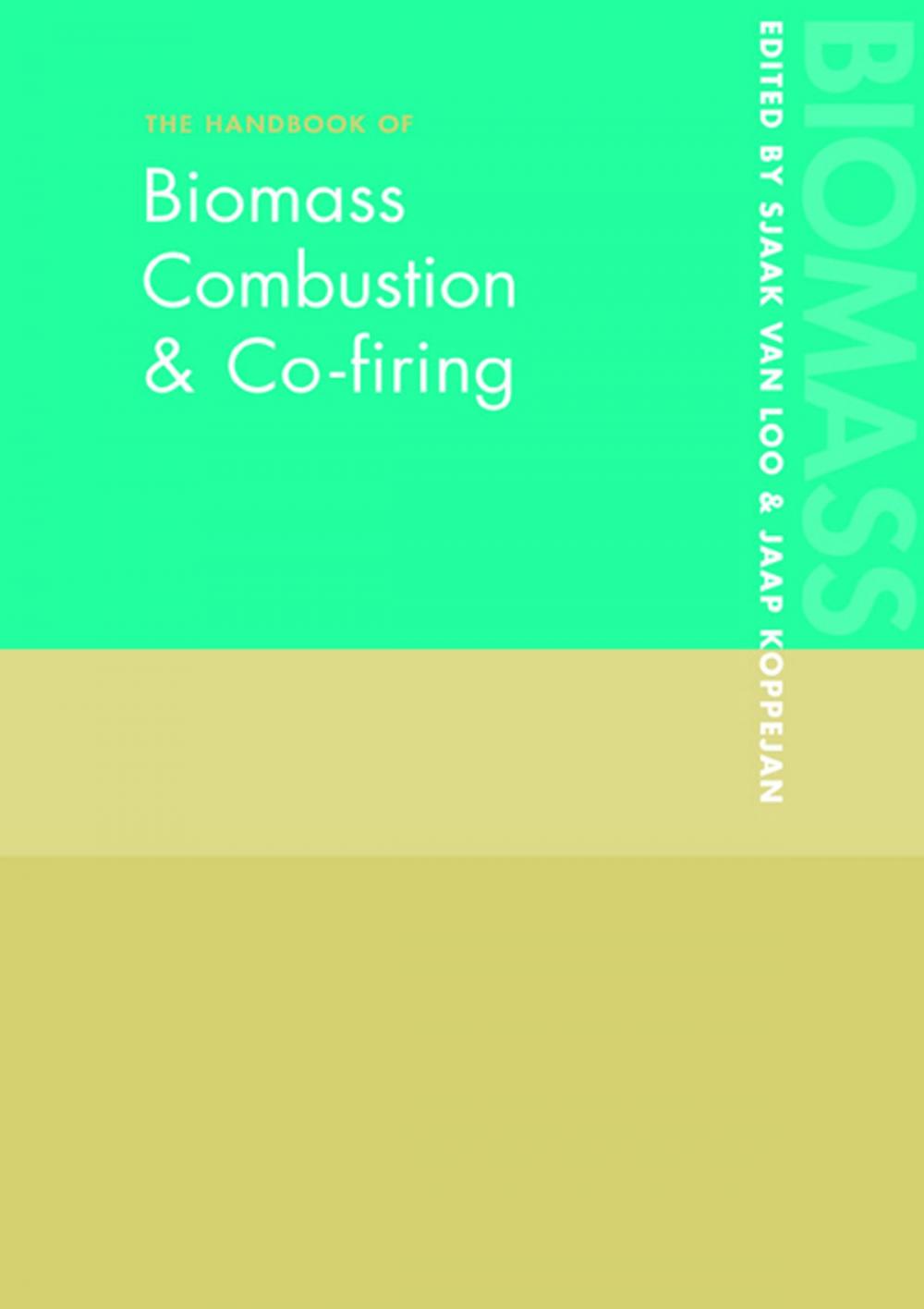 Big bigCover of The Handbook of Biomass Combustion and Co-firing