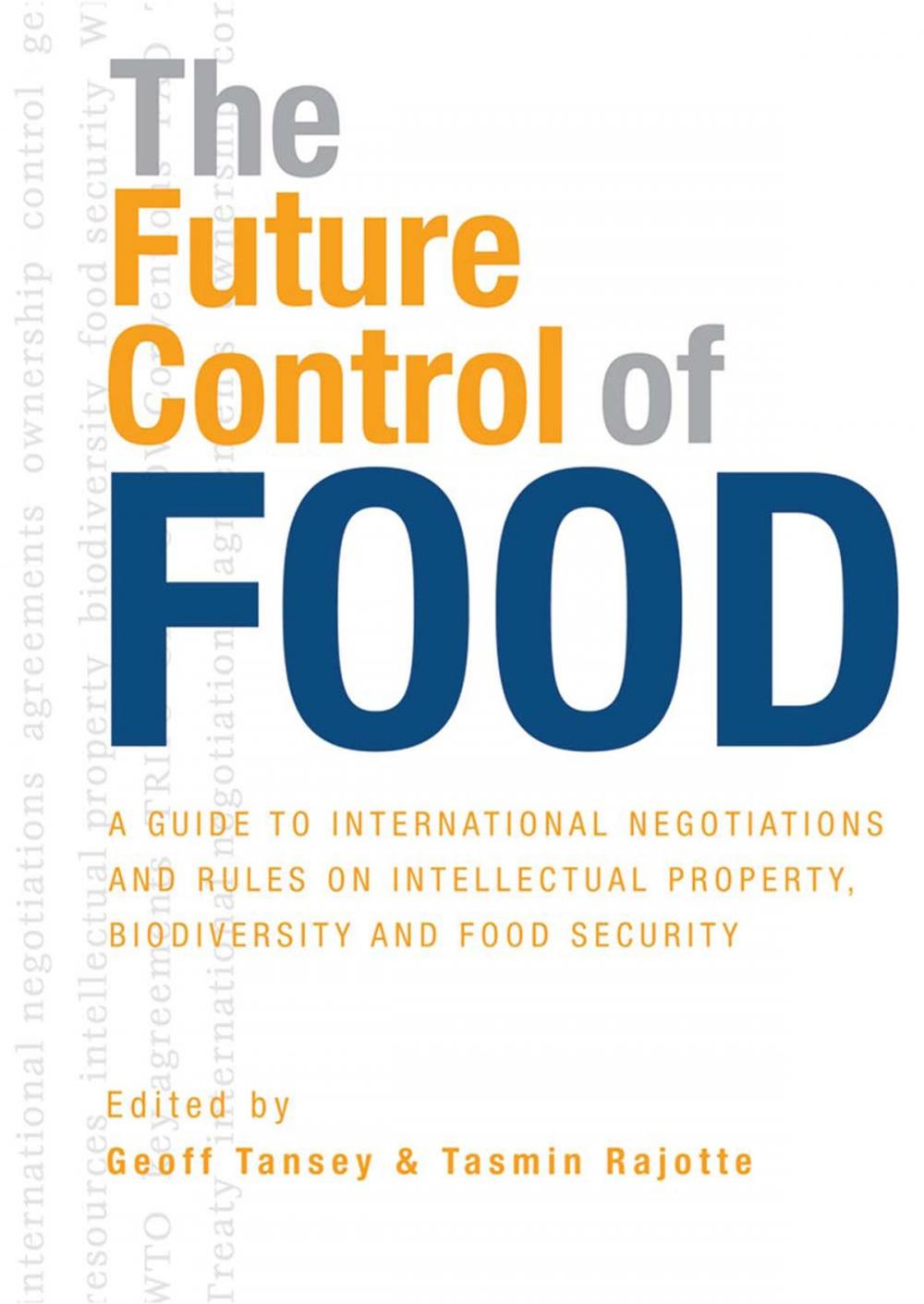 Big bigCover of The Future Control of Food