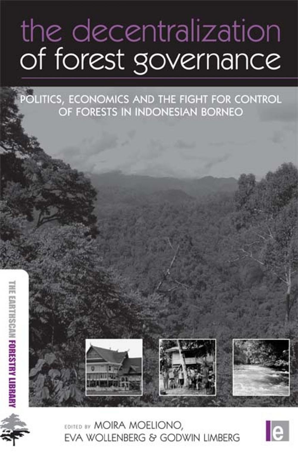 Big bigCover of The Decentralization of Forest Governance