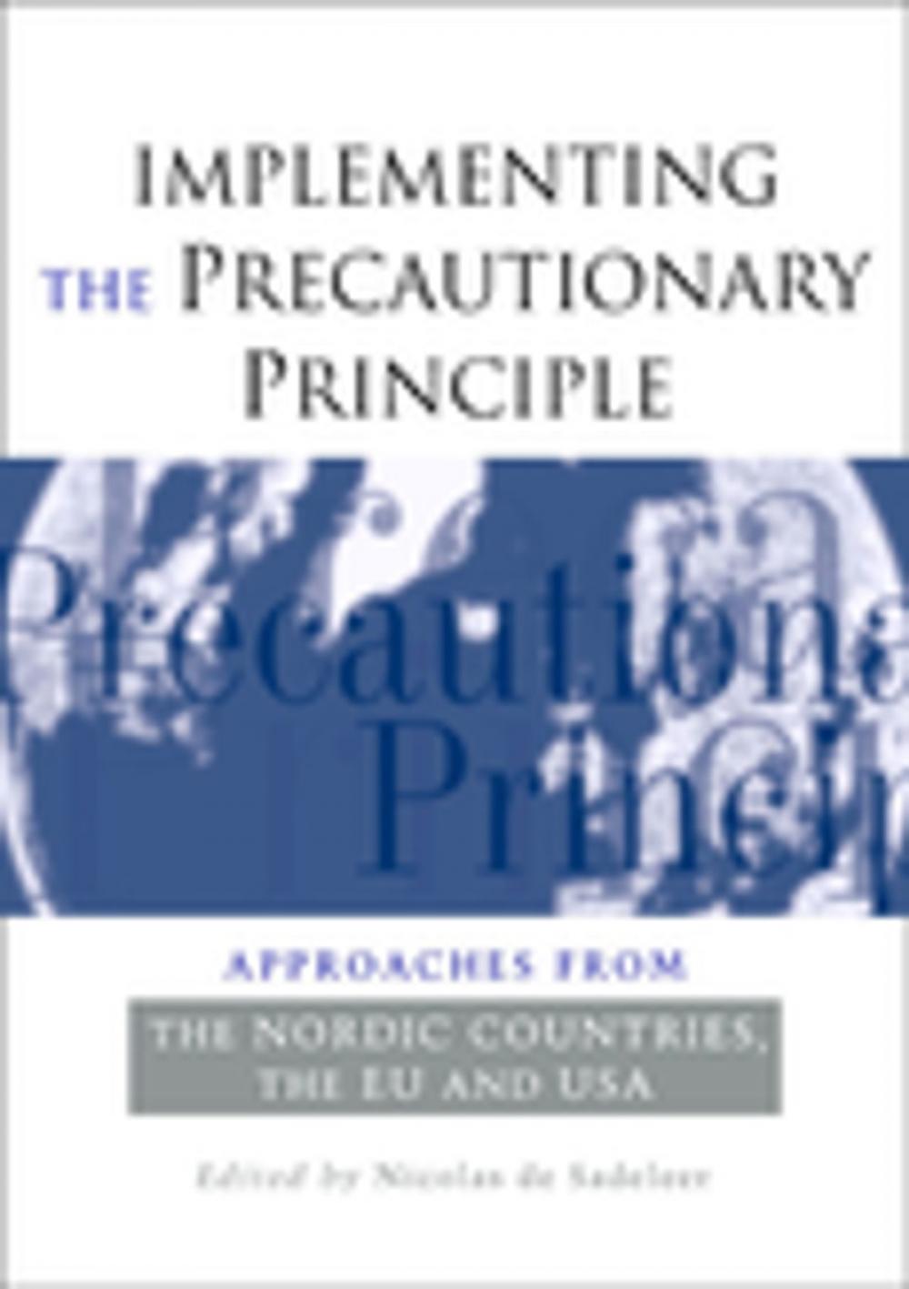 Big bigCover of Implementing the Precautionary Principle