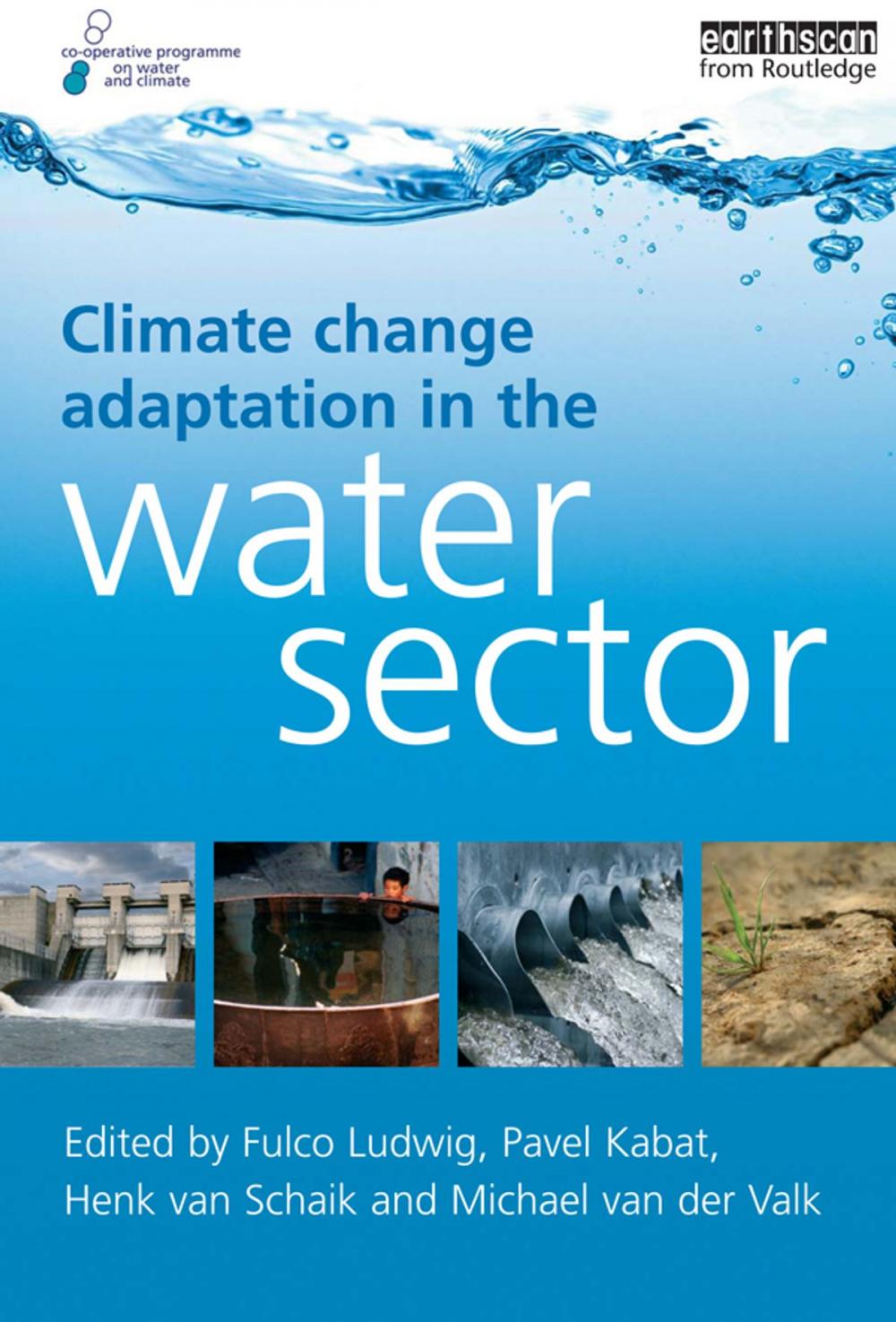 Big bigCover of Climate Change Adaptation in the Water Sector