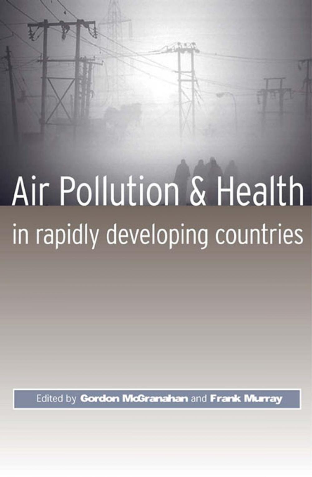 Big bigCover of Air Pollution and Health in Rapidly Developing Countries