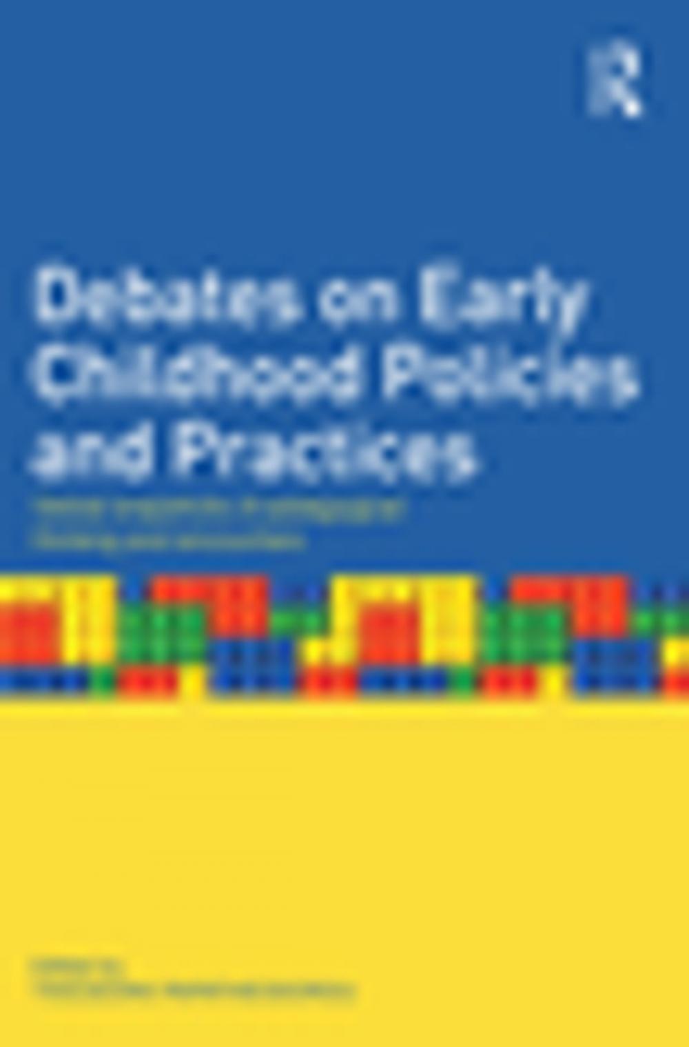 Big bigCover of Debates on Early Childhood Policies and Practices