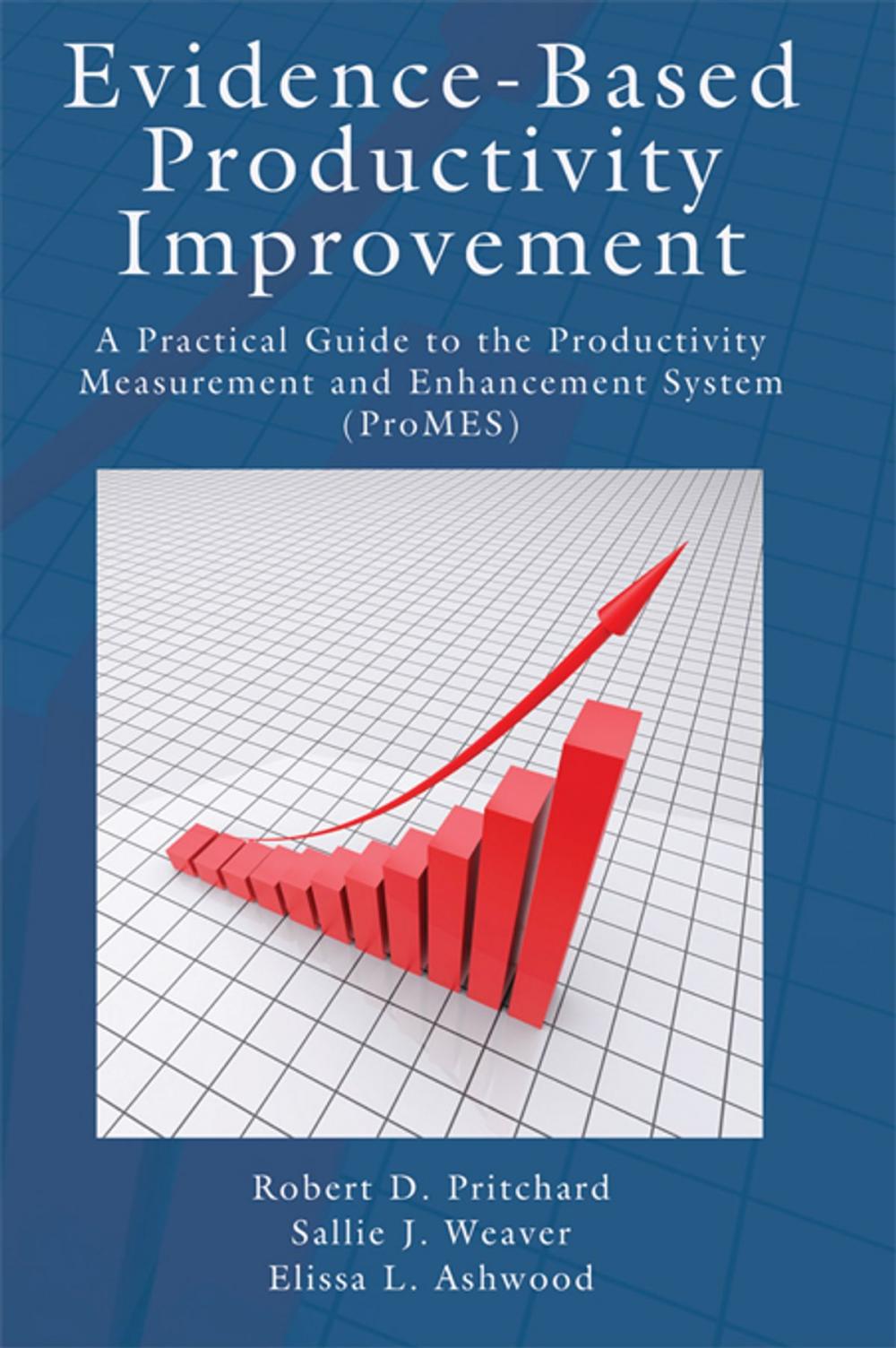 Big bigCover of Evidence-Based Productivity Improvement