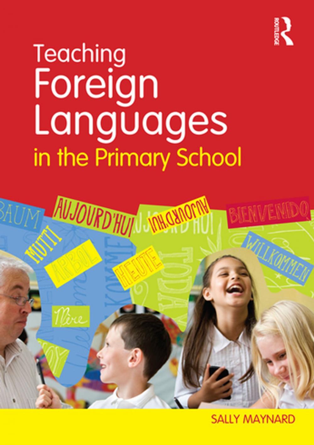 Big bigCover of Teaching Foreign Languages in the Primary School