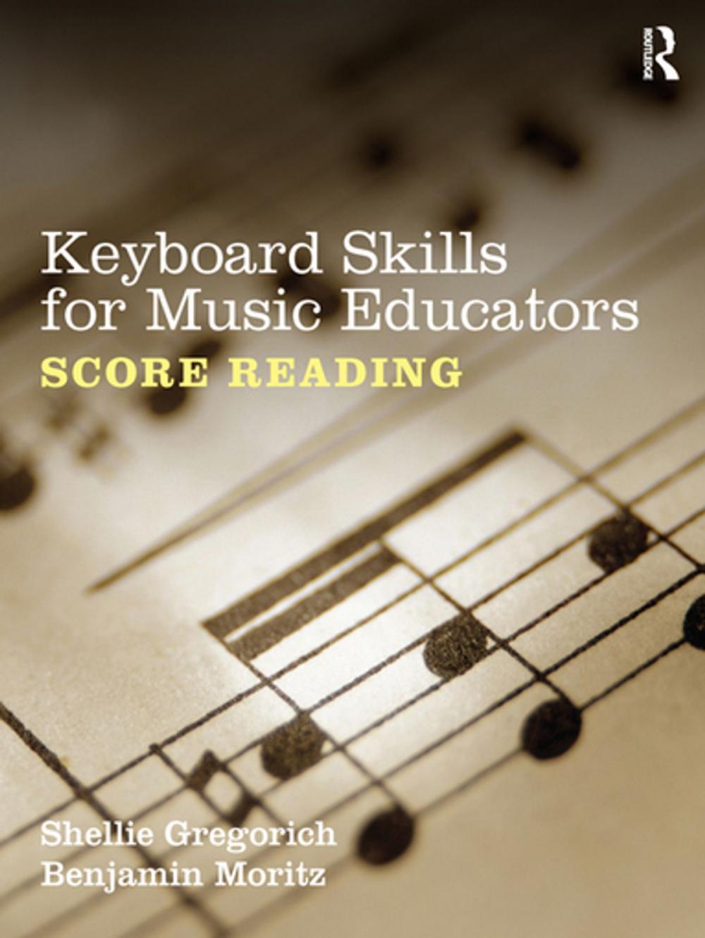 Big bigCover of Keyboard Skills for Music Educators: Score Reading