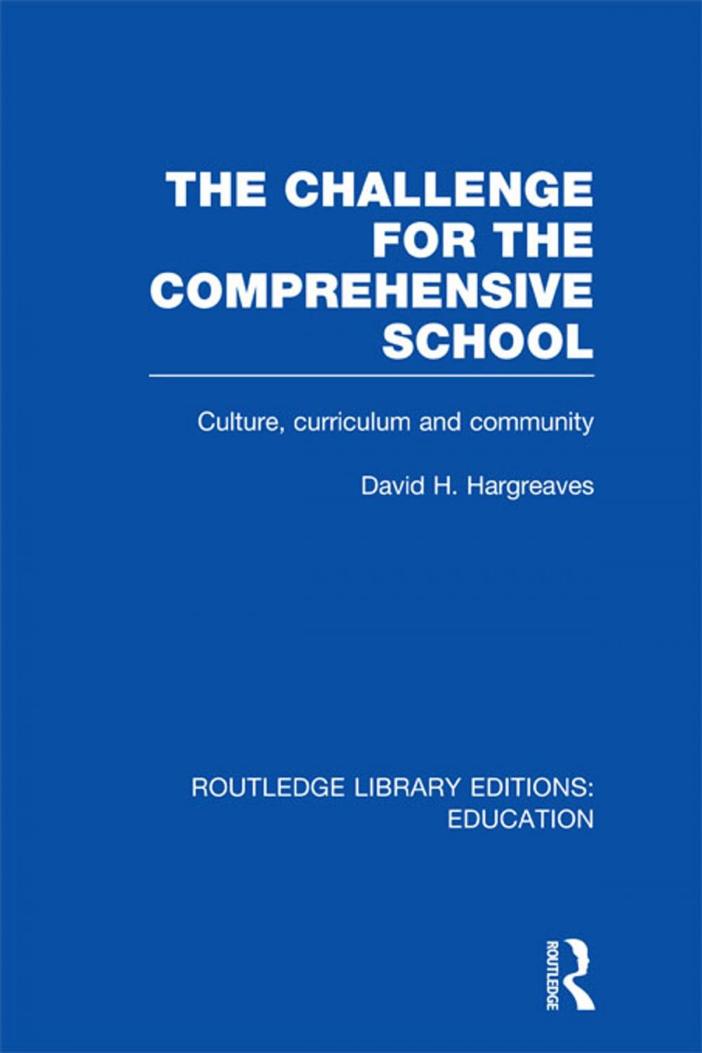 Big bigCover of The Challenge For the Comprehensive School